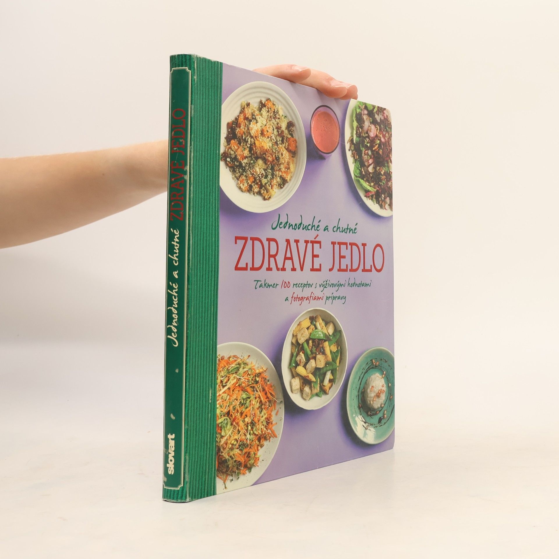 Various authors Jednoduché a chutné zdravé jedlo