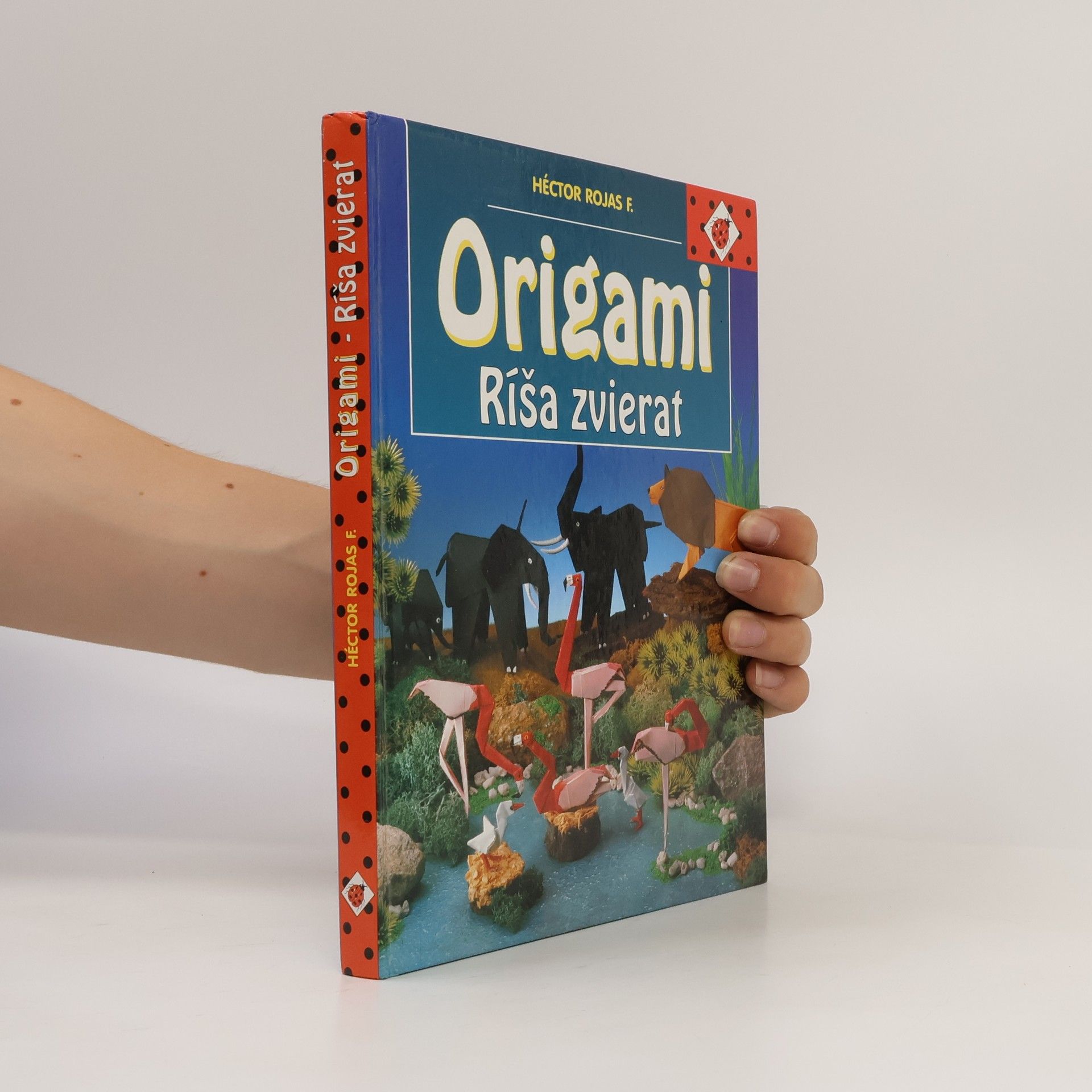 Héctor Rojas F Origami: Ríša zvierat