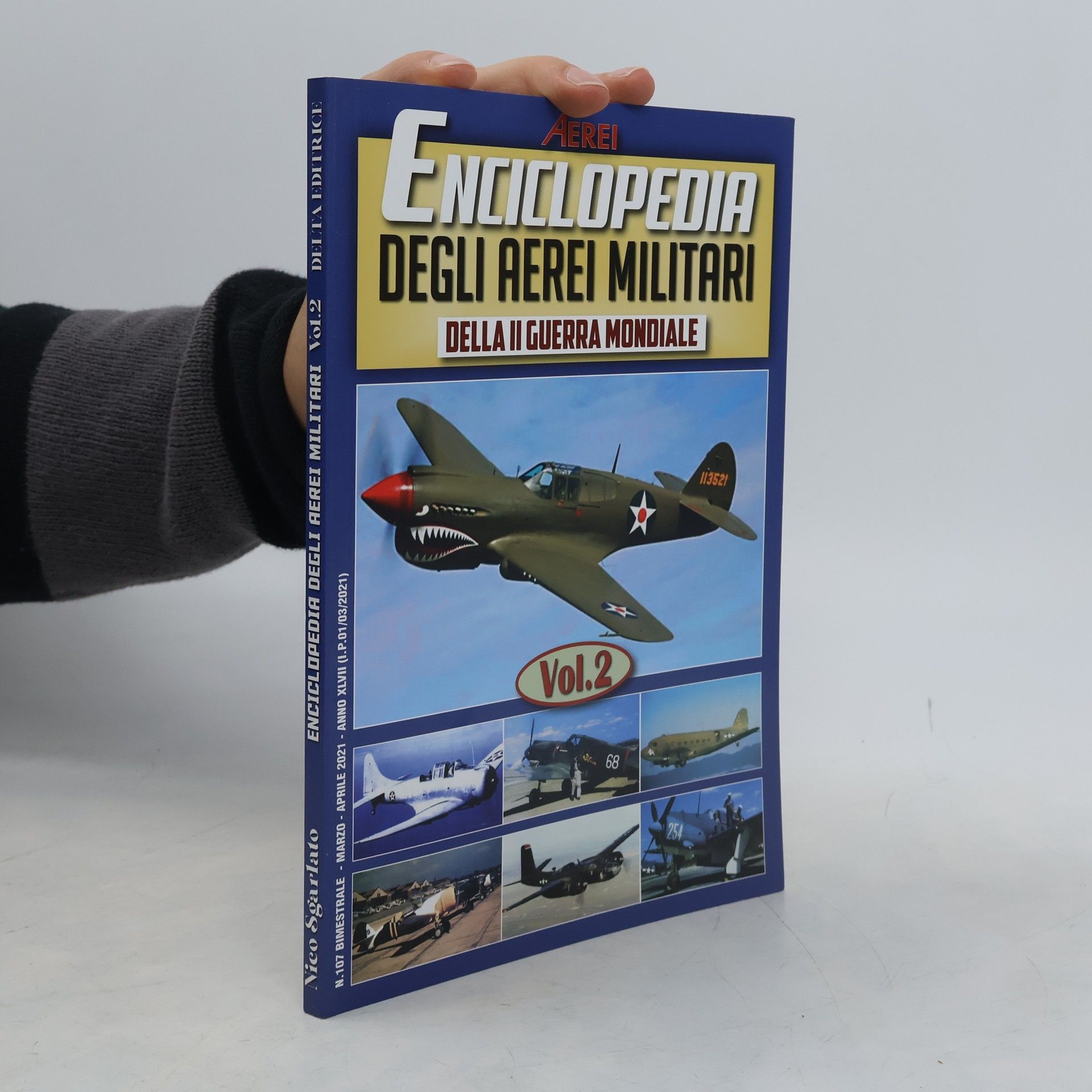 Autorenkollektiv Enciclopedia degli Aerei Militari della II Guerra Mondiale. Vol 2.