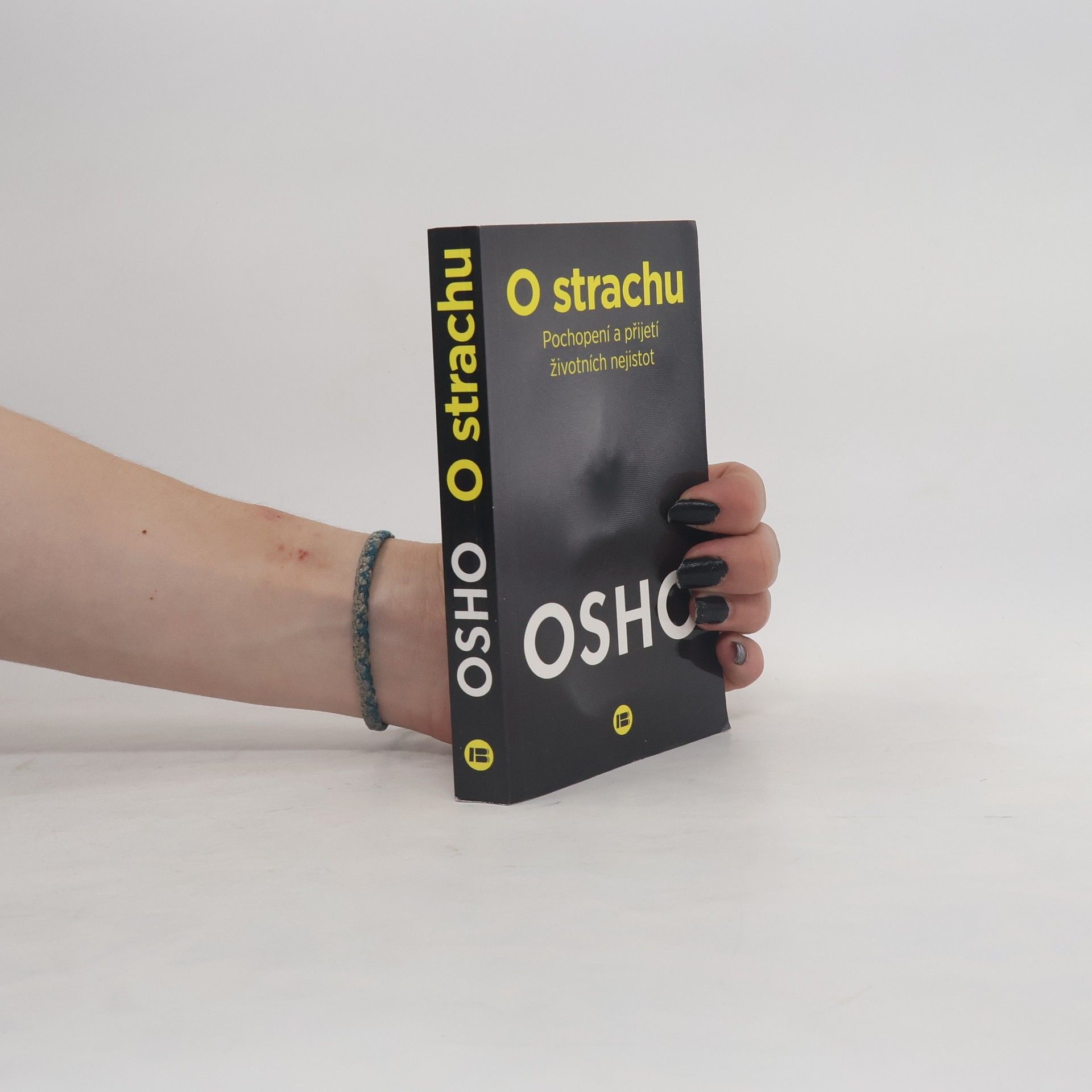 Ošó O strachu : pochopení a přijetí životních nejistot