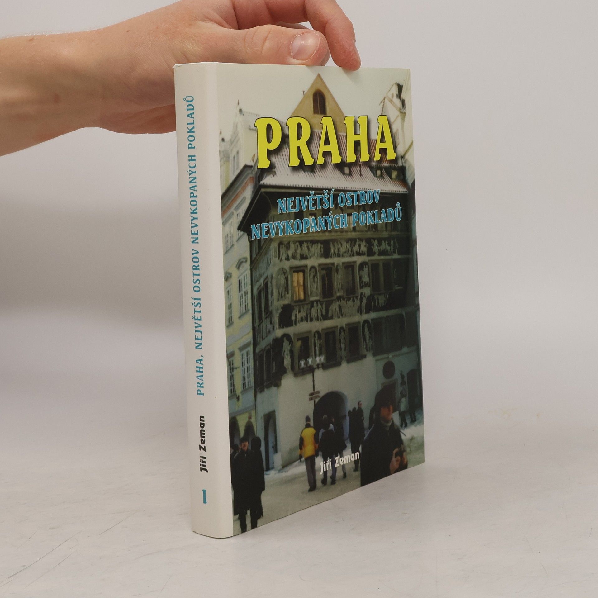 Jiří Zemen Praha, největší ostrov nevykopaných pokladů