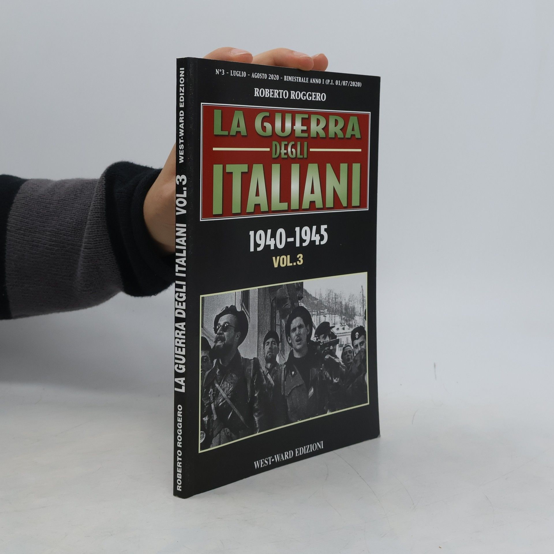 Roberto Roggero La guerra degli italiani 1940-1945 Vol.3