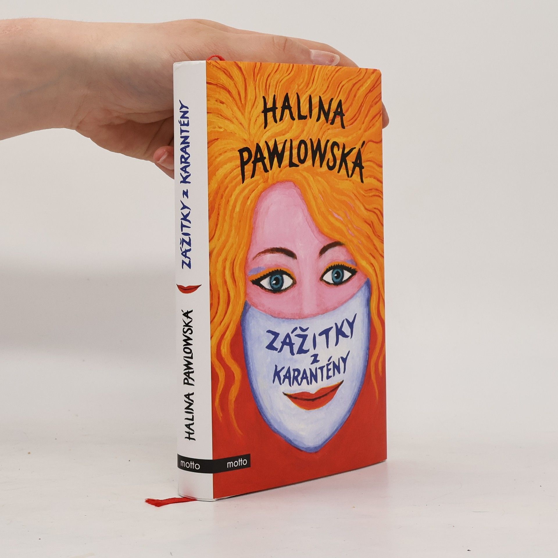 Halina Pawlowská Zážitky z karantény
