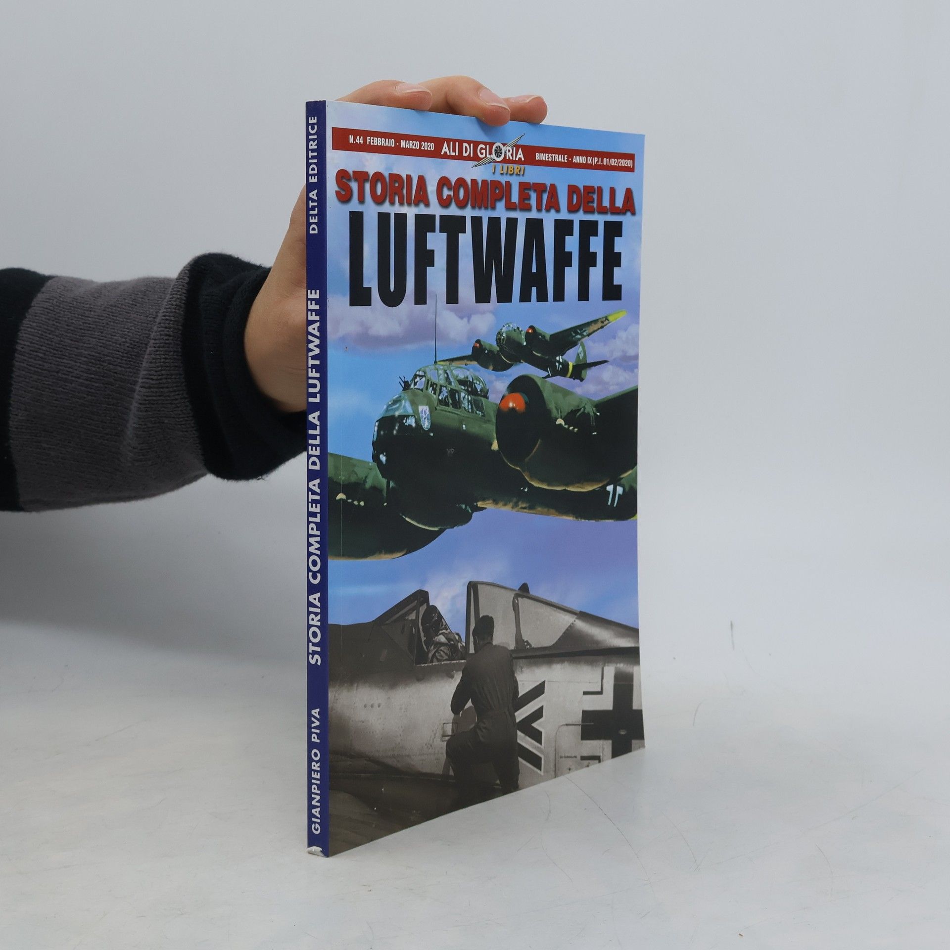Gianpiero Piva Storia completa della Luftwaffe