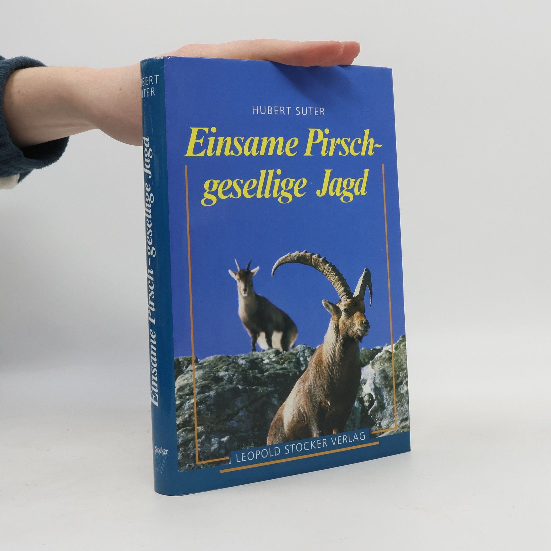 Hubert Suter Einsame Pirsch - gesellige Jagd