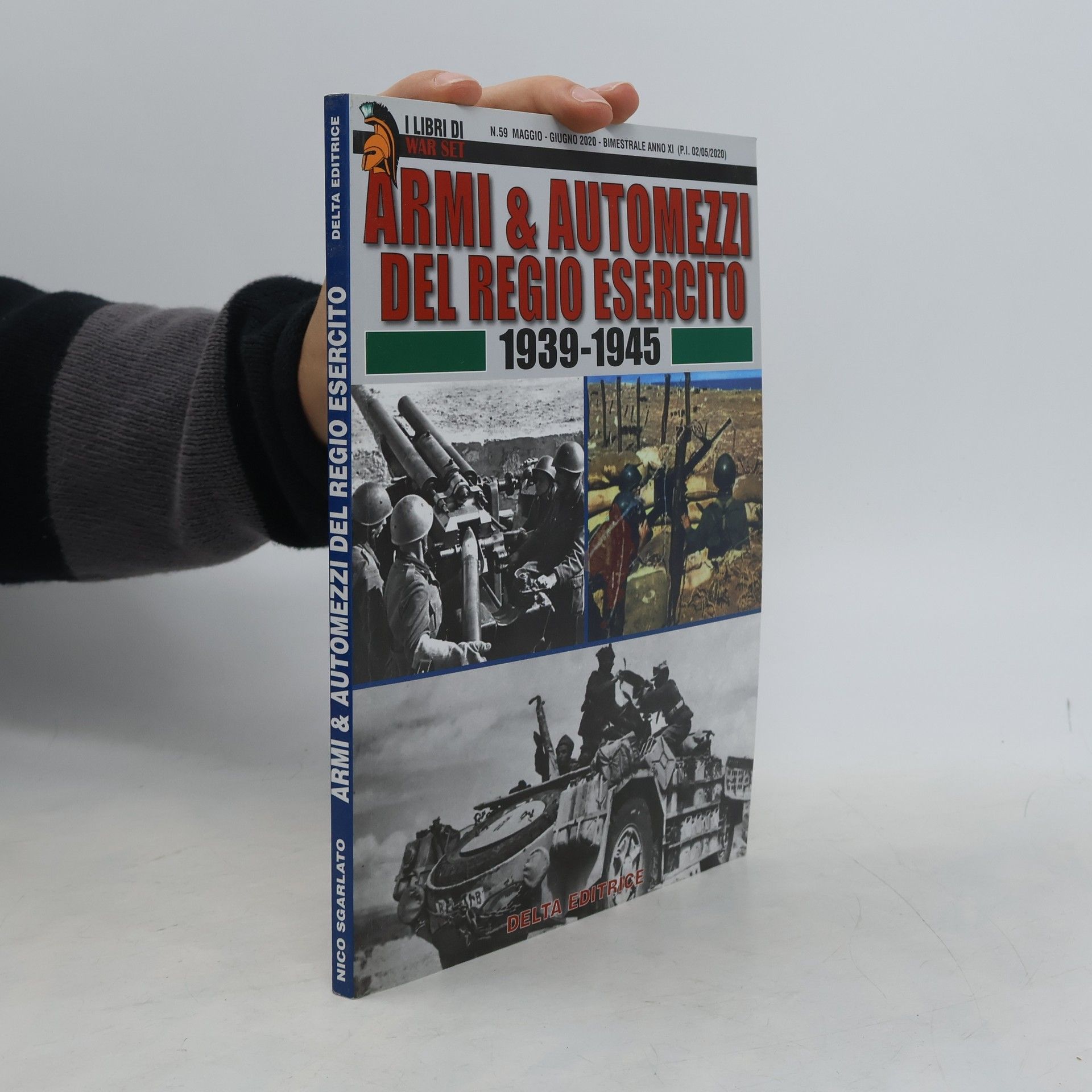 Nico Sgarlato Armi & Automezzi del regio esercito 1939-1945