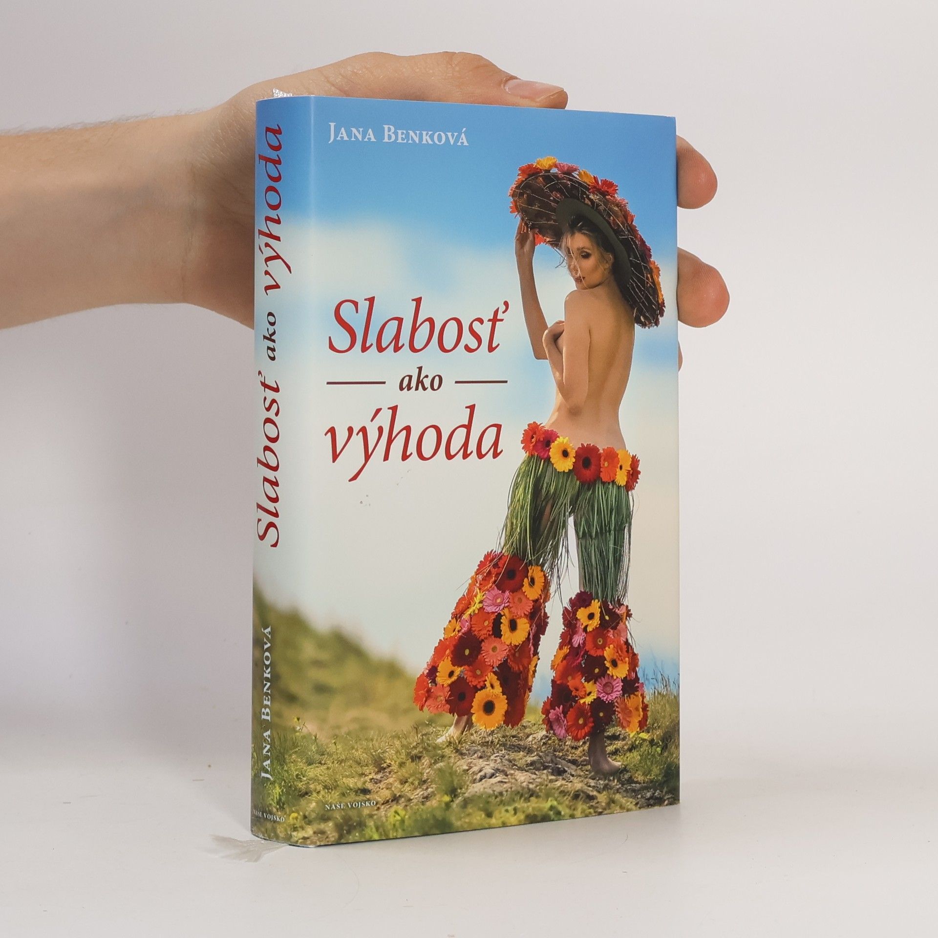 Jana Benková Slabosť ako výhoda