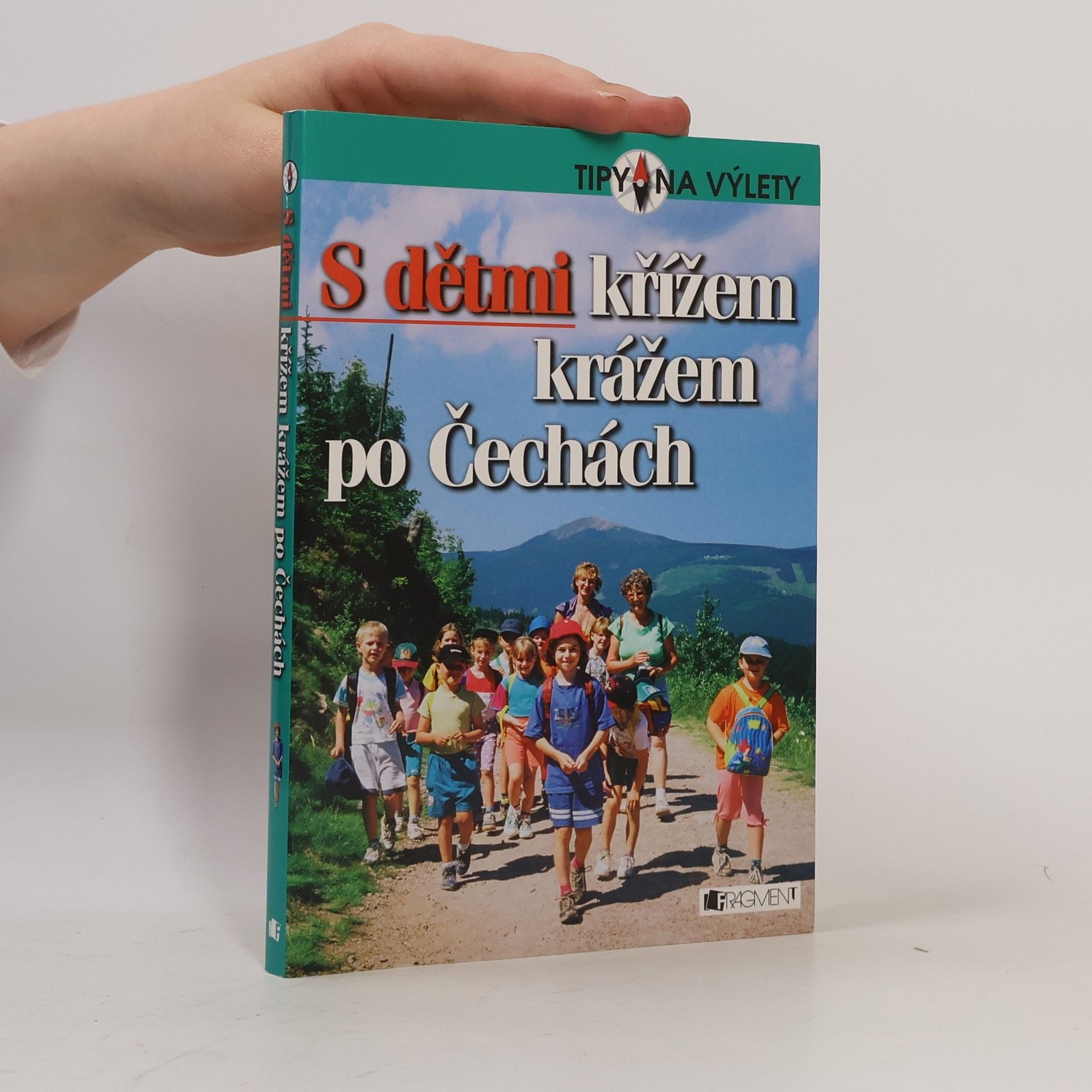 S dětmi křížem krážem po Čechách