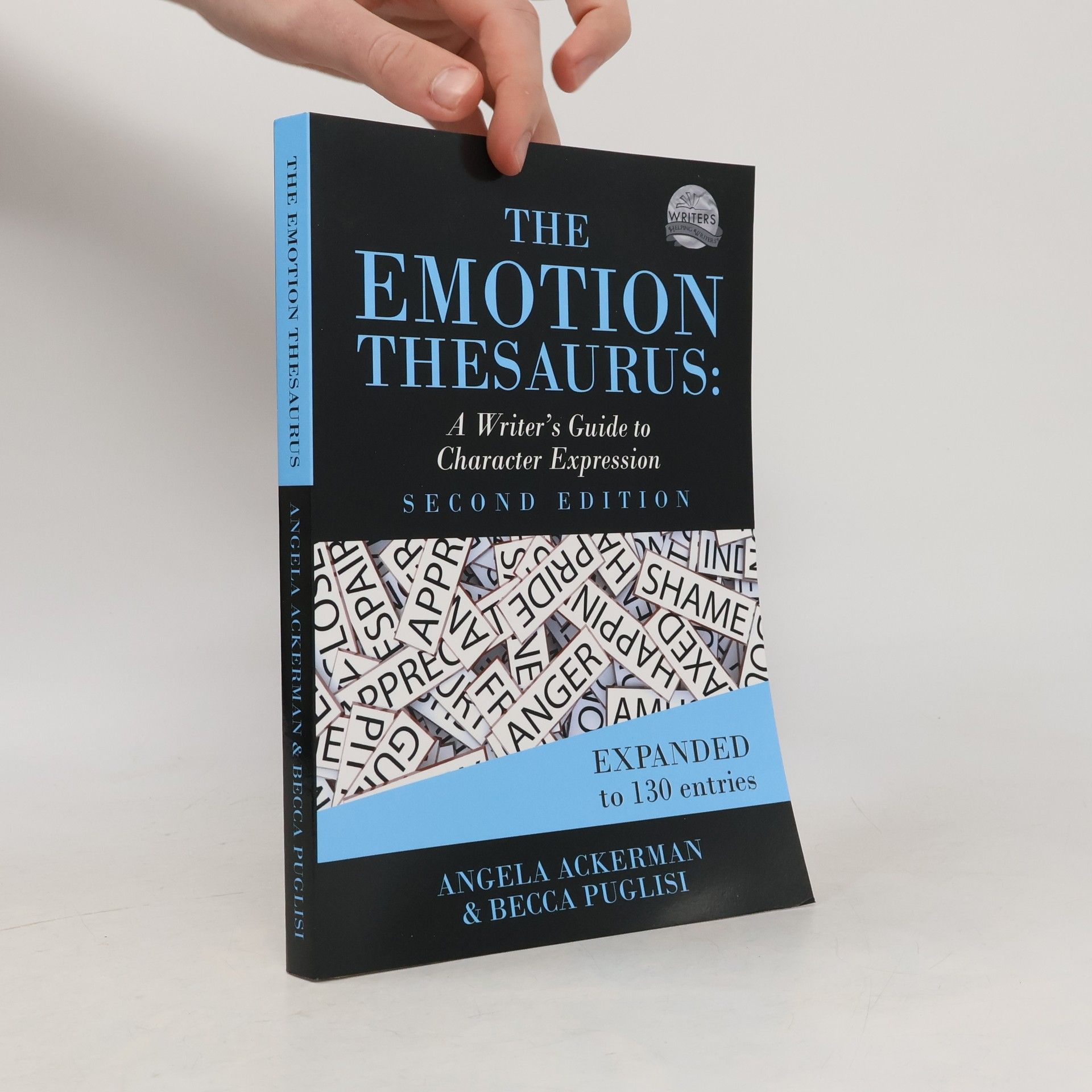 Becca Puglisi The emotion thesaurus: A writer's guide to character expression