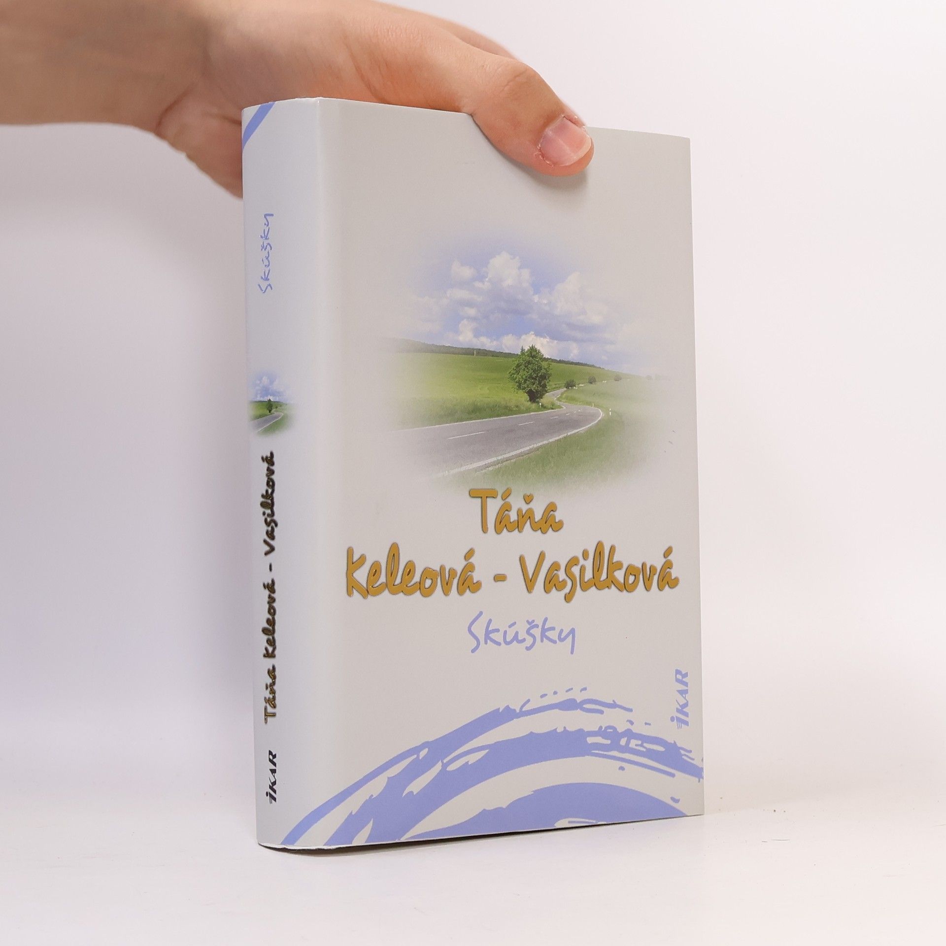 Táňa Keleová-Vasilková Skúšky