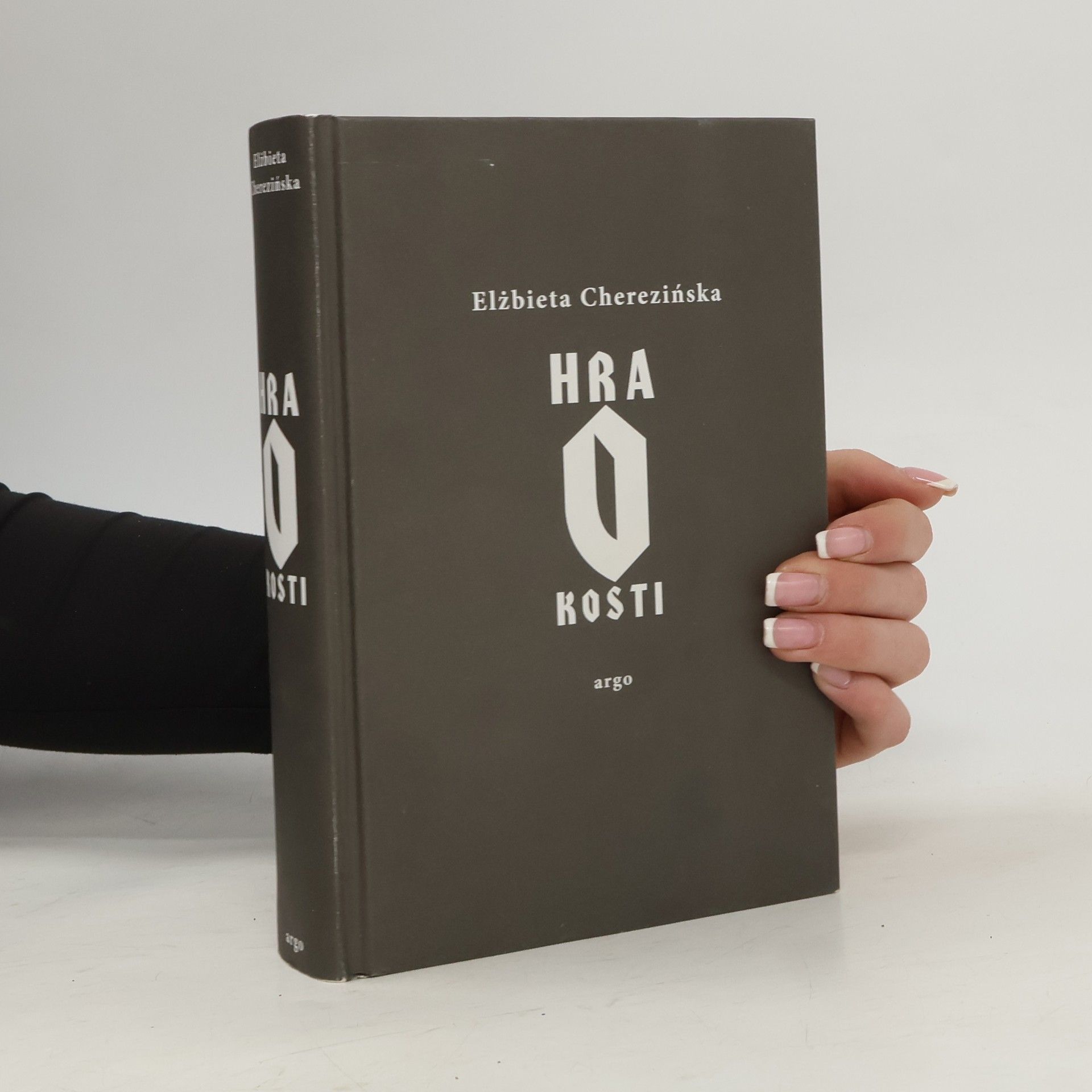 Elżbieta Cherezińska Hra o kosti