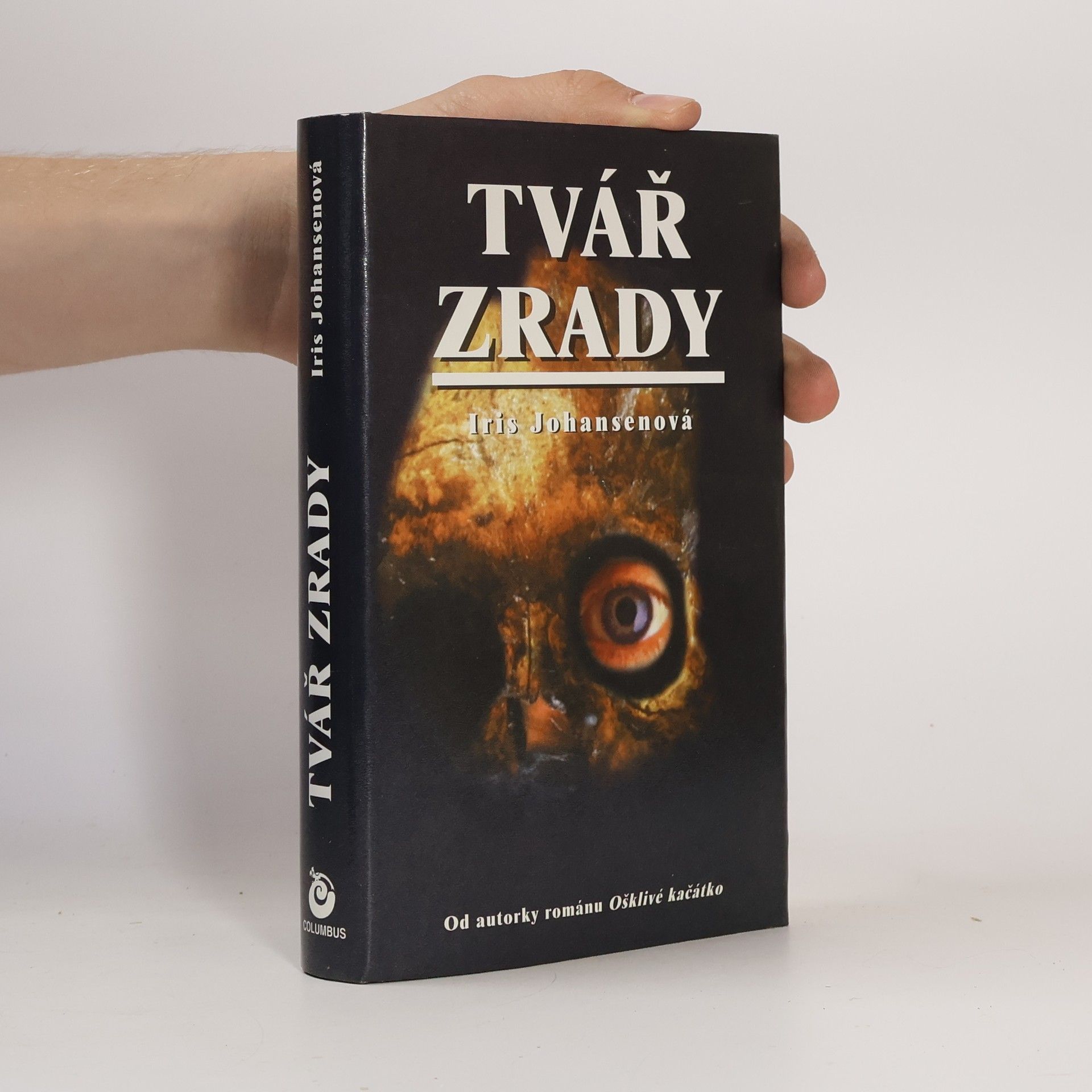 Iris Johansen Tvář zrady