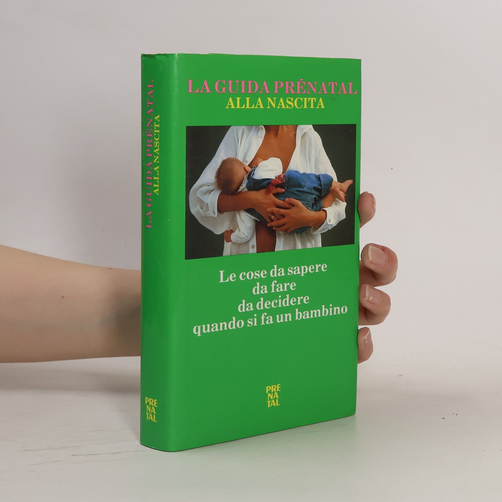 Autorenkollektiv La guida prénatal alla nascita
