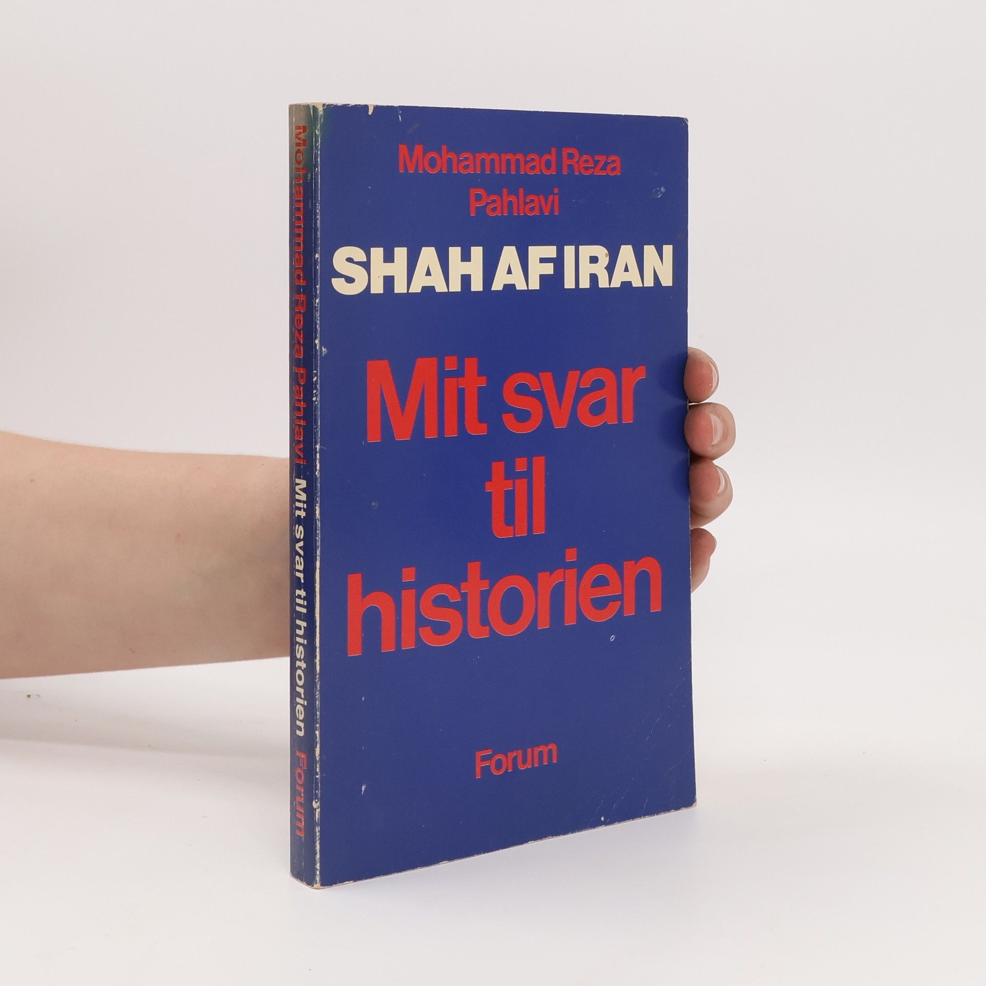 Mohammad Reza Schah Pahlavi Mit svar til historien