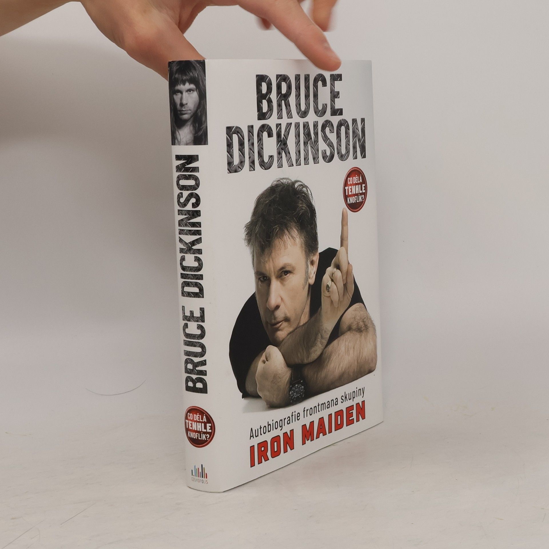 Bruce Dickinson Co dělá tenhle knoflík?