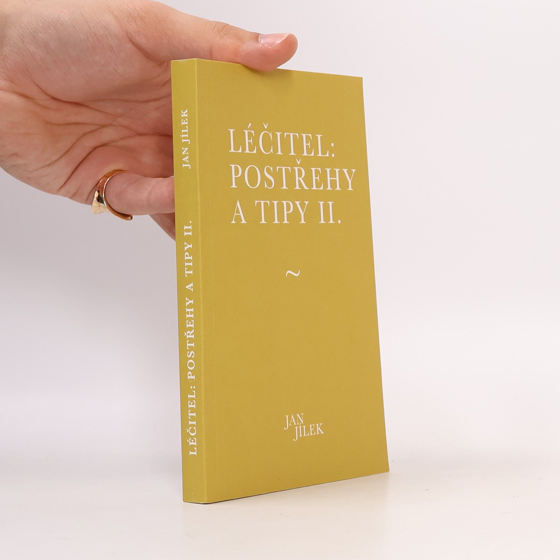 Jan Jílek Léčitel. Postřehy a tipy II.