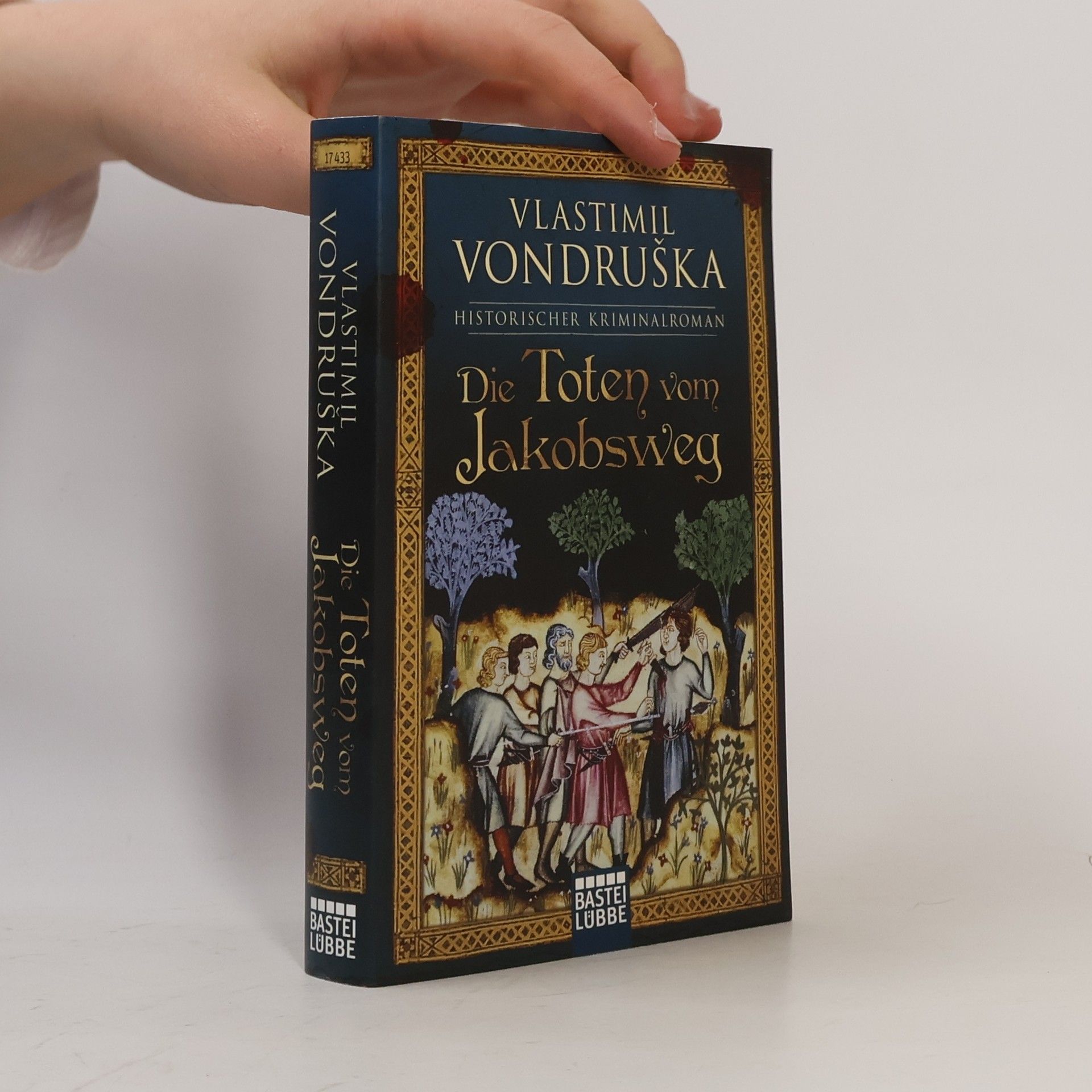Vlastimil Vondruška Die Toten vom Jakobsweg