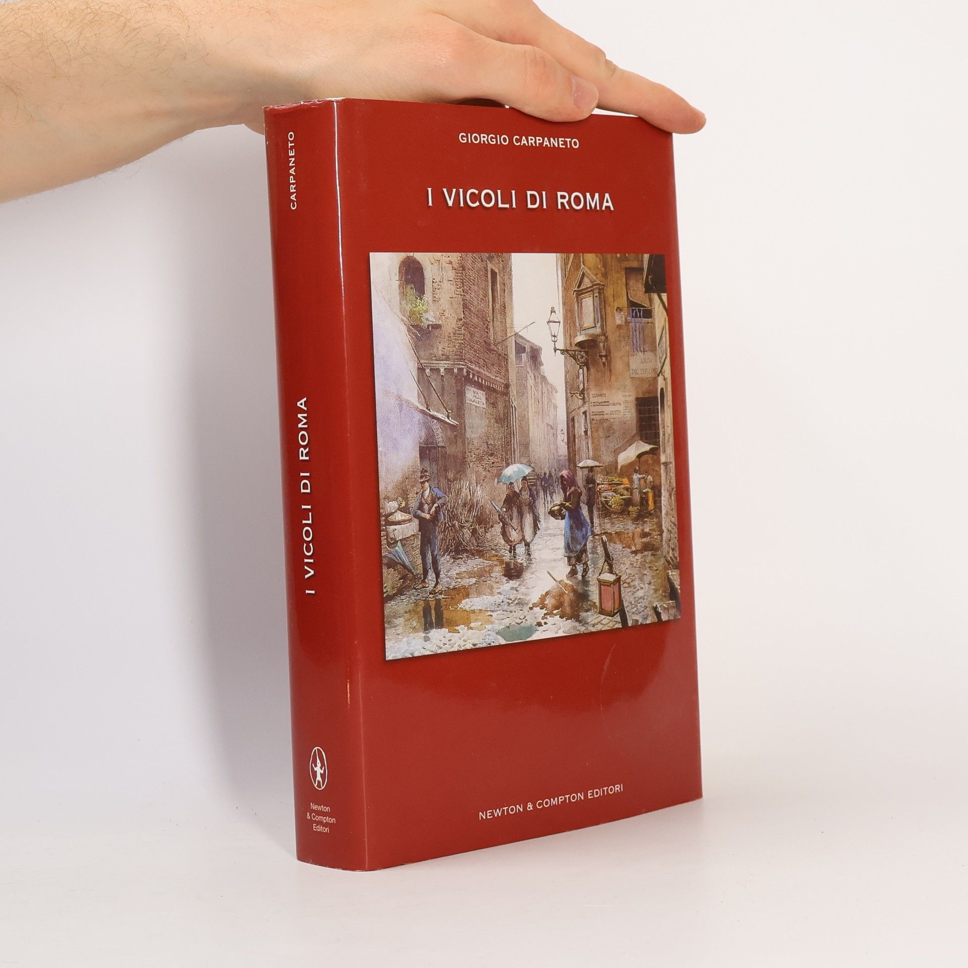 Giorgio Carpaneto I vicoli di Roma