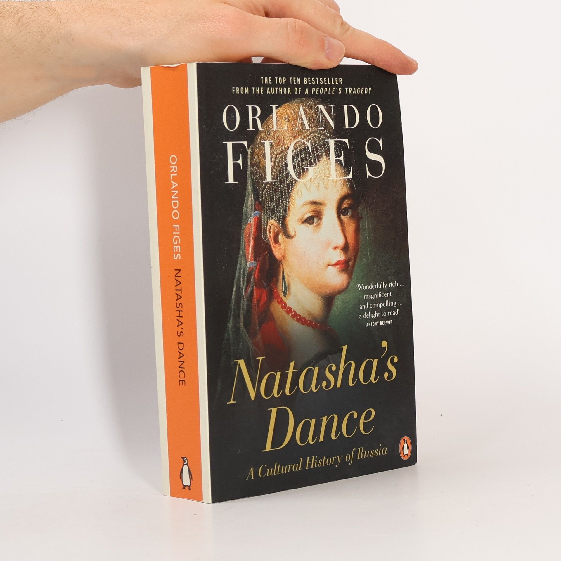 Orlando Figes Natasha's Dance. A cultural history of Russia