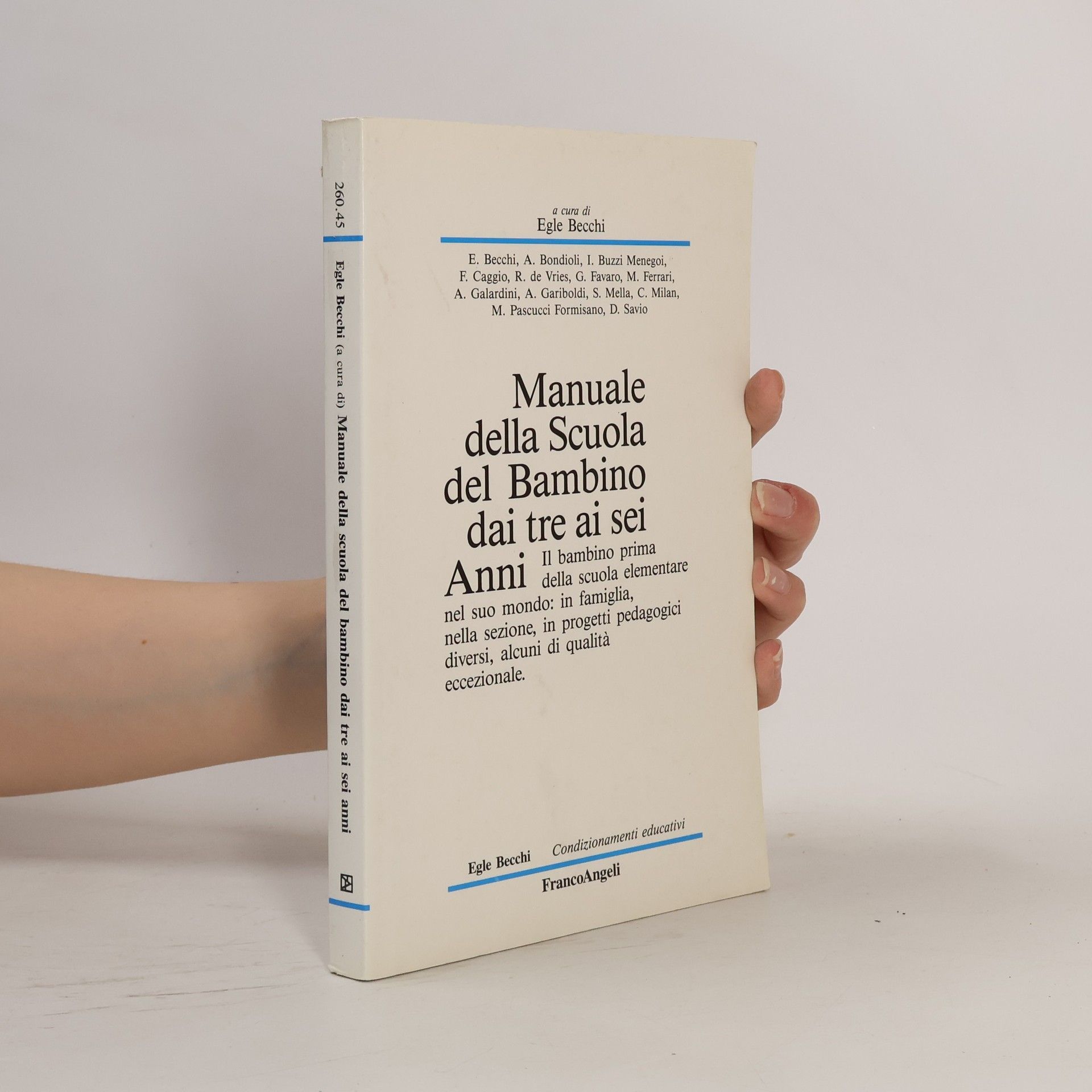 D. Savio Manuale della scuola del bambino dai tre ai sei anni. Il bambino prima della scuola elementare nel suo mondo