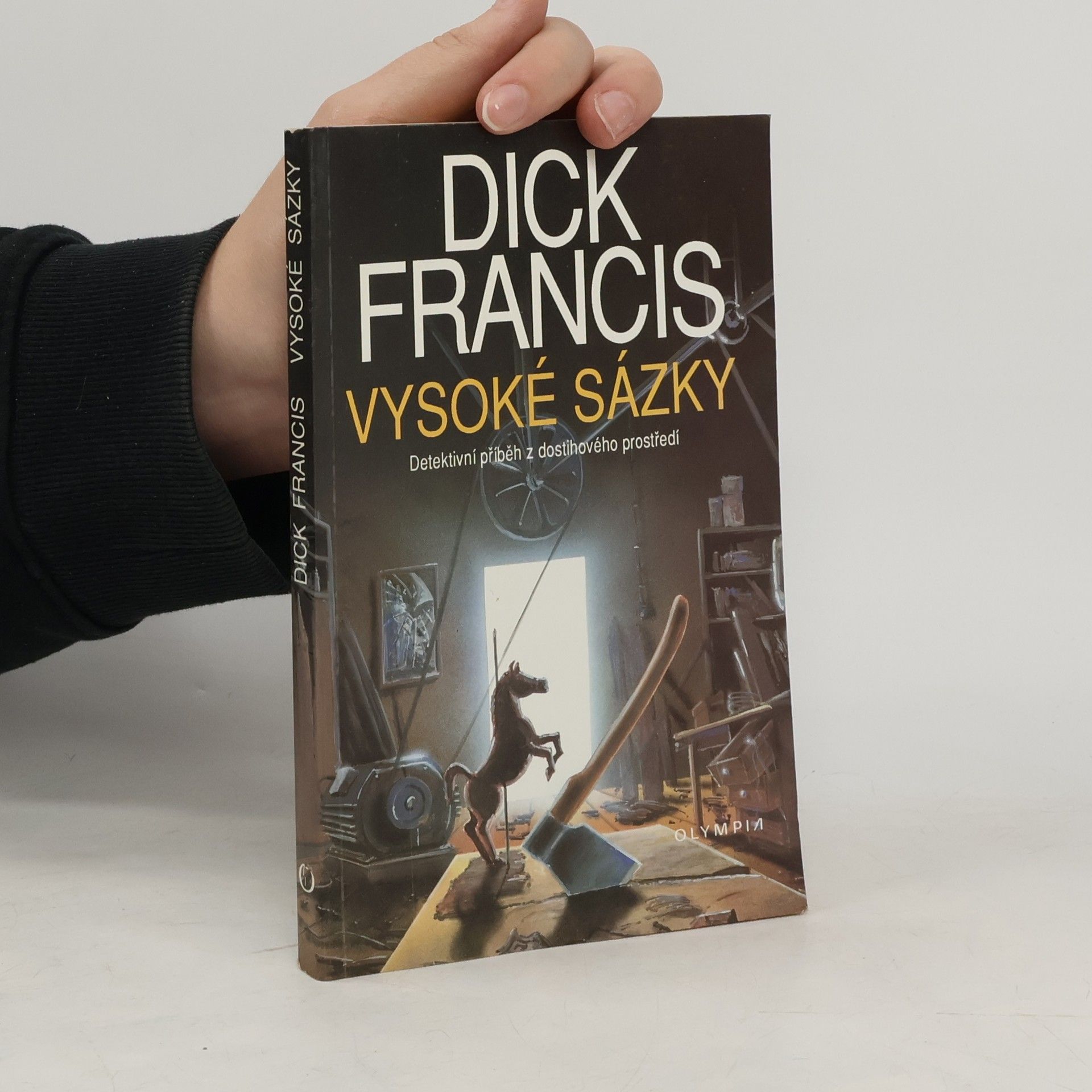 Dick Francis Vysoké sázky
