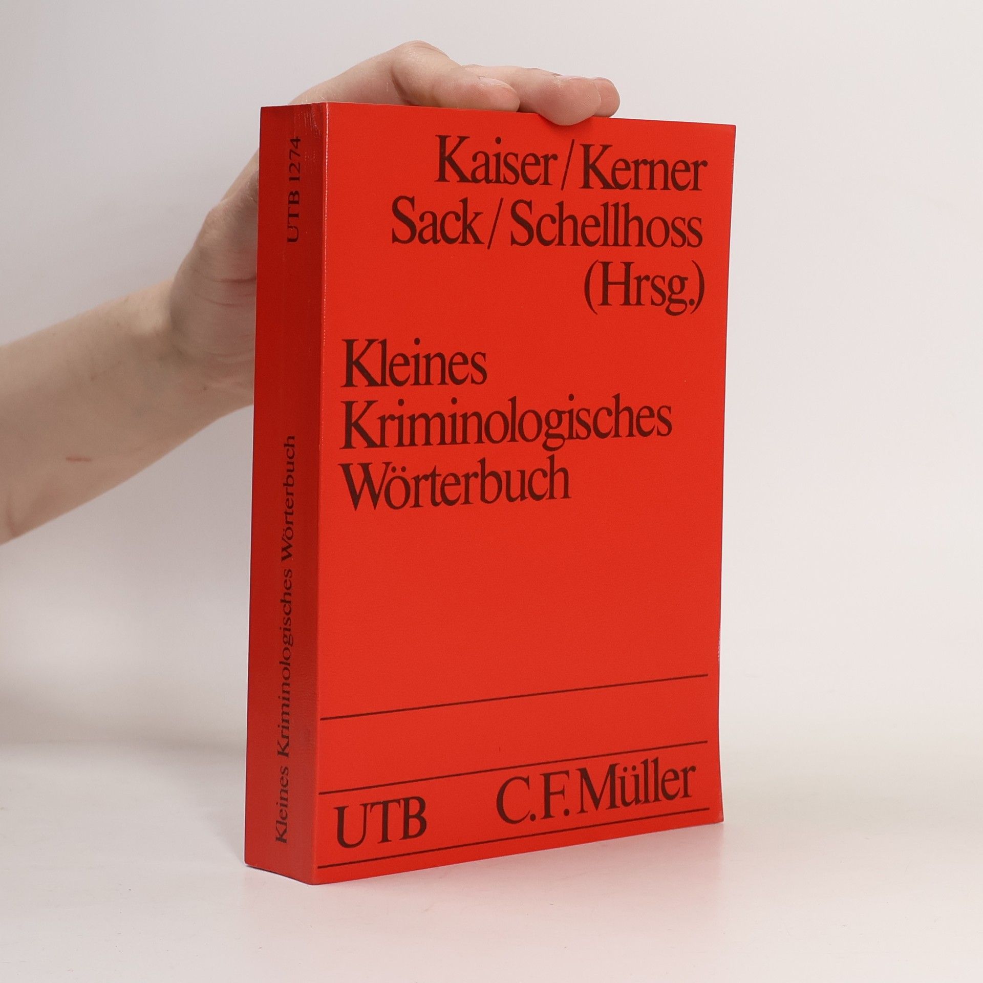 Günther Kaiser Kleines kriminologisches Wörterbuch