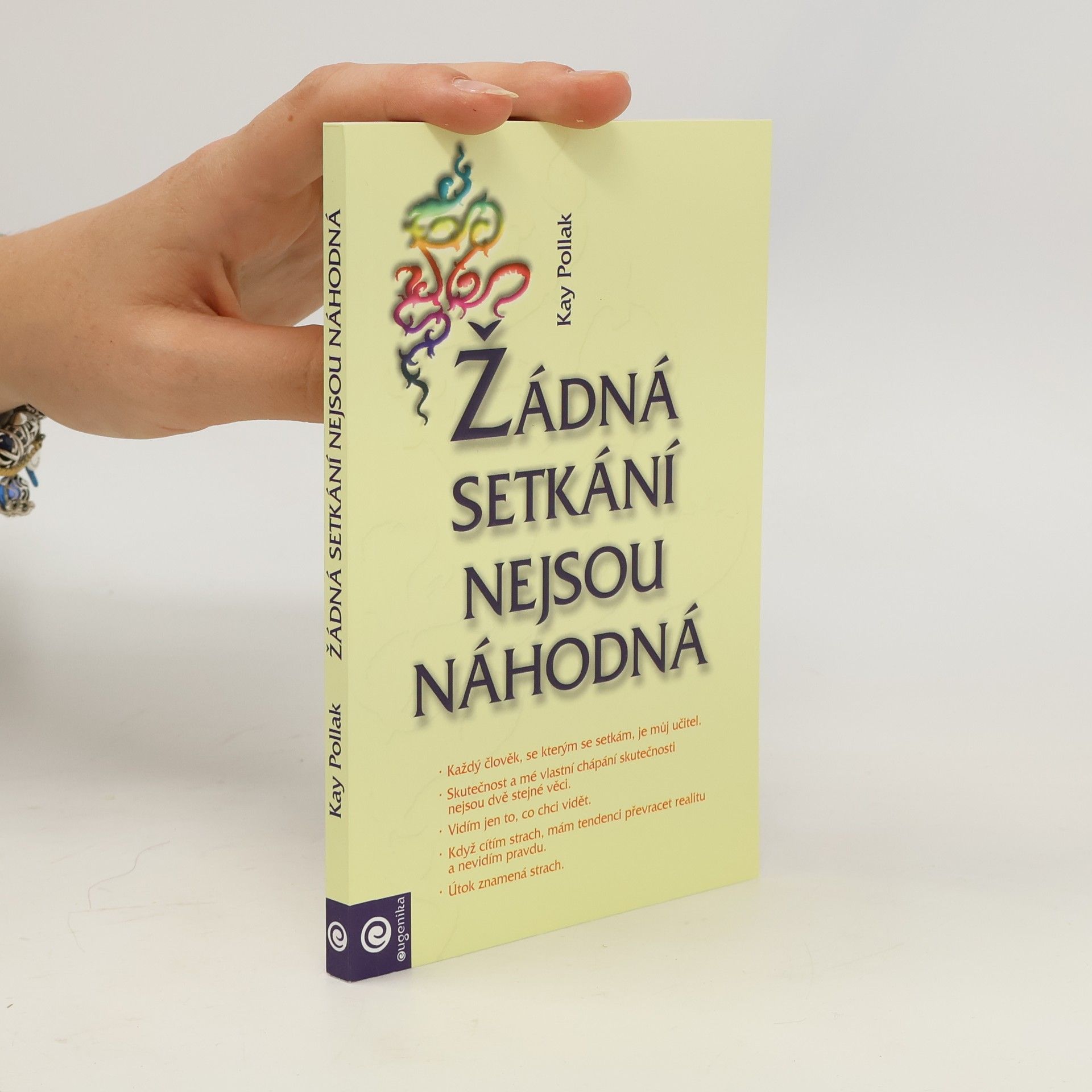 Kay Pollak Žádná setkání nejsou náhodná