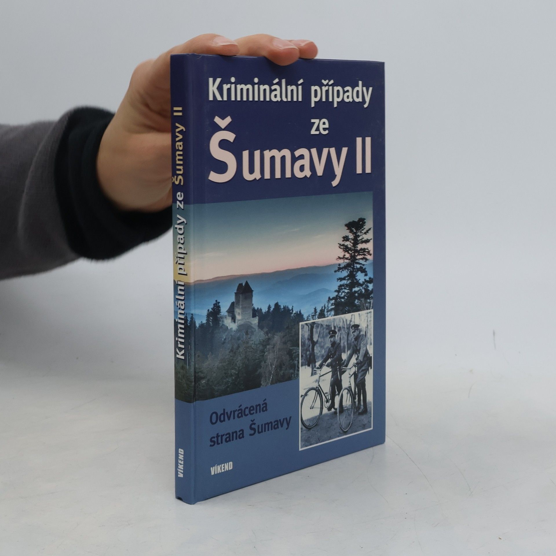 Jitka Borovská Kriminální případy ze Šumavy II.