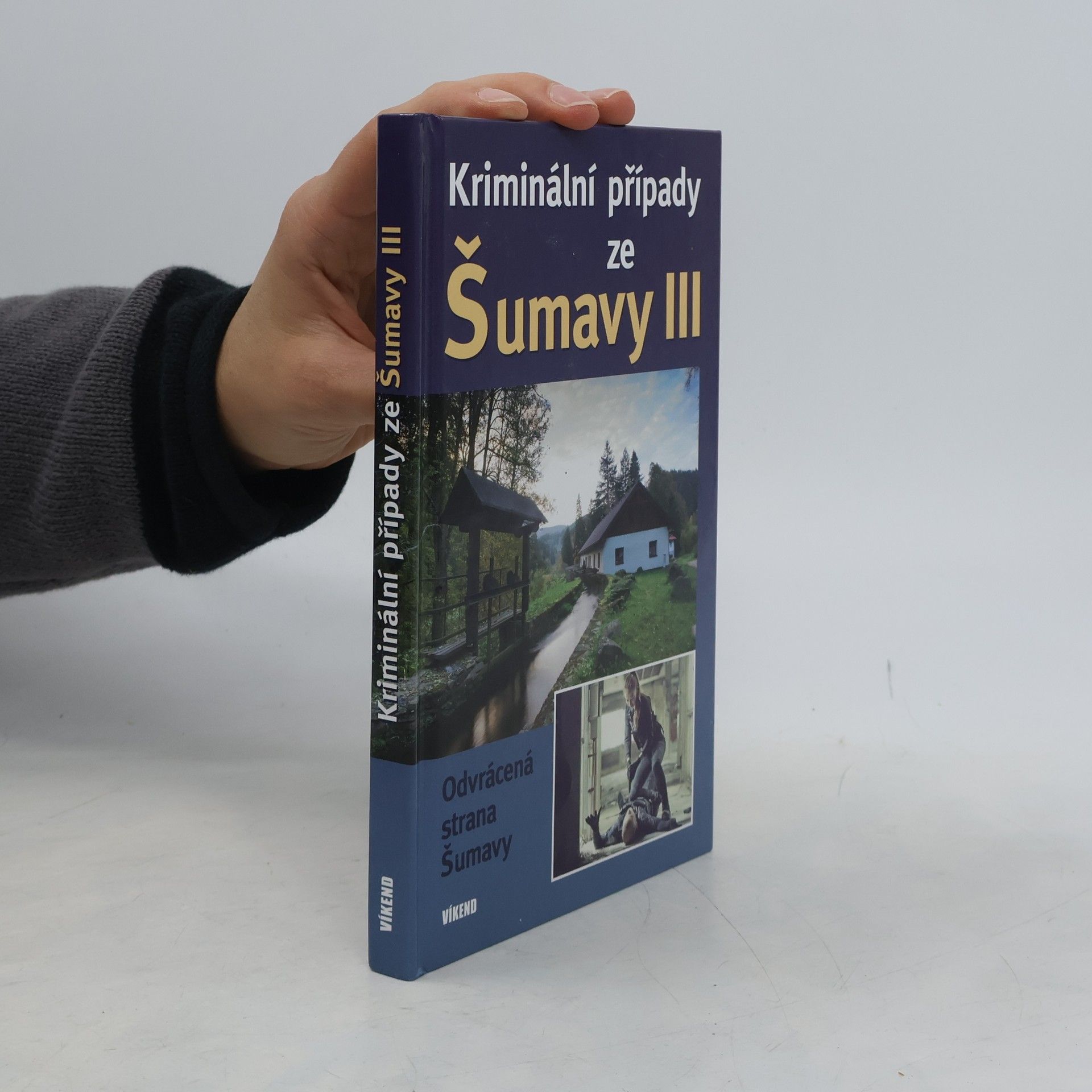 Jitka Borovská Kriminální případy ze Šumavy III.