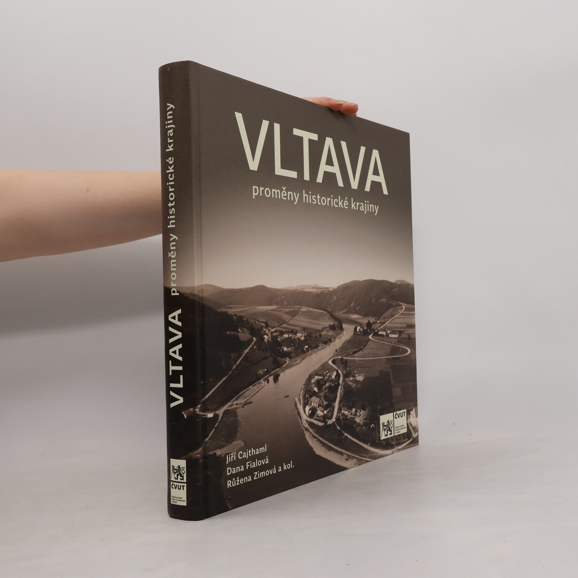 Růžena Zimová Vltava. Proměny historické krajiny