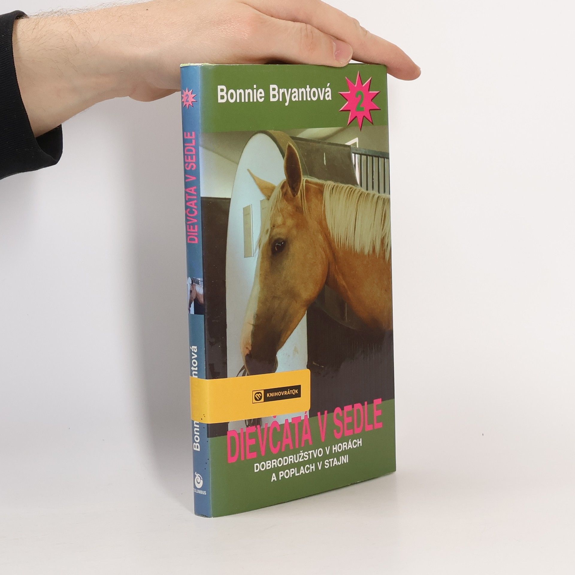 Bonnie Bryant Dievčatá v sedle 2. Dobrodružstvo v horách a poplach v stajni