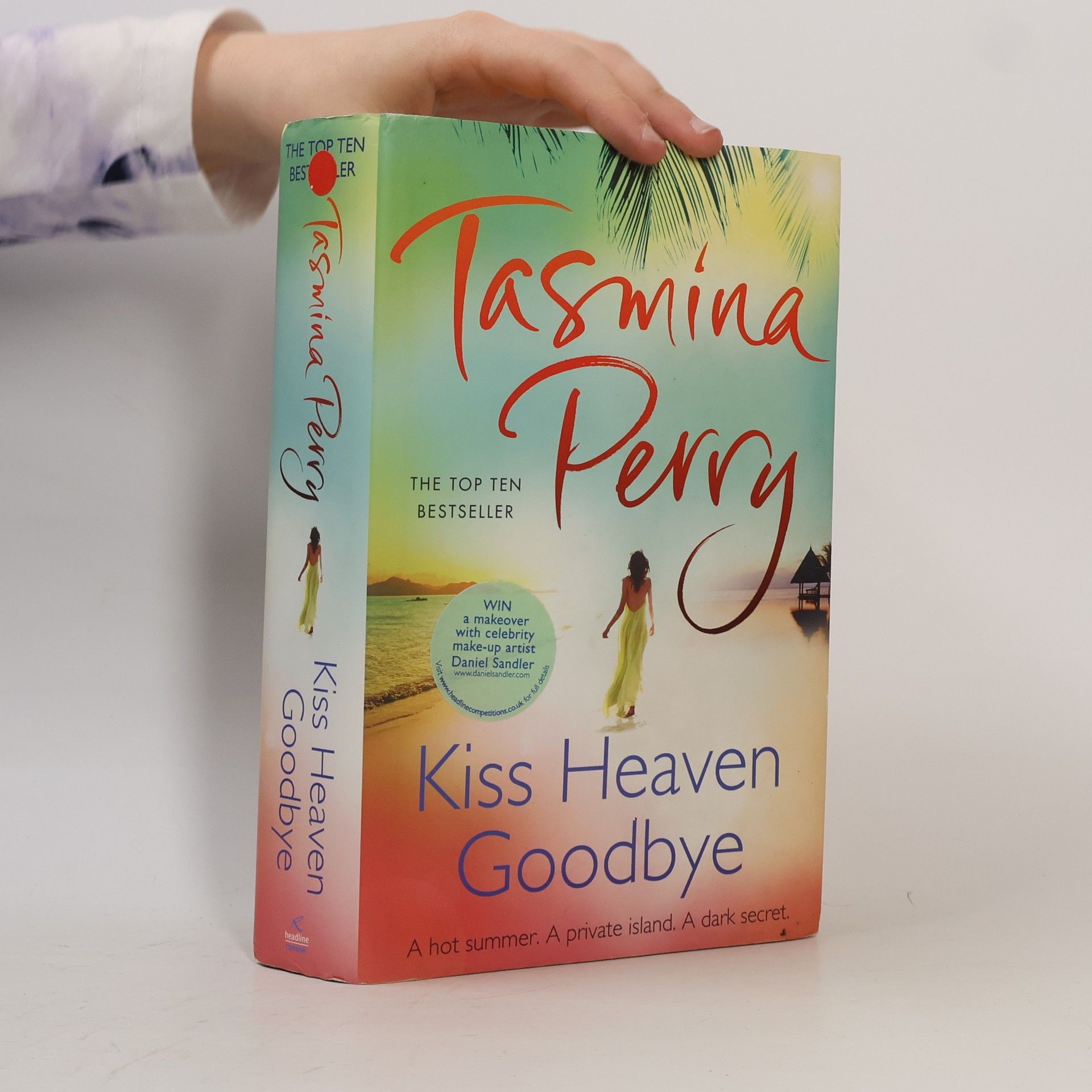 Tasmina Perry Kiss Heaven Goodbye