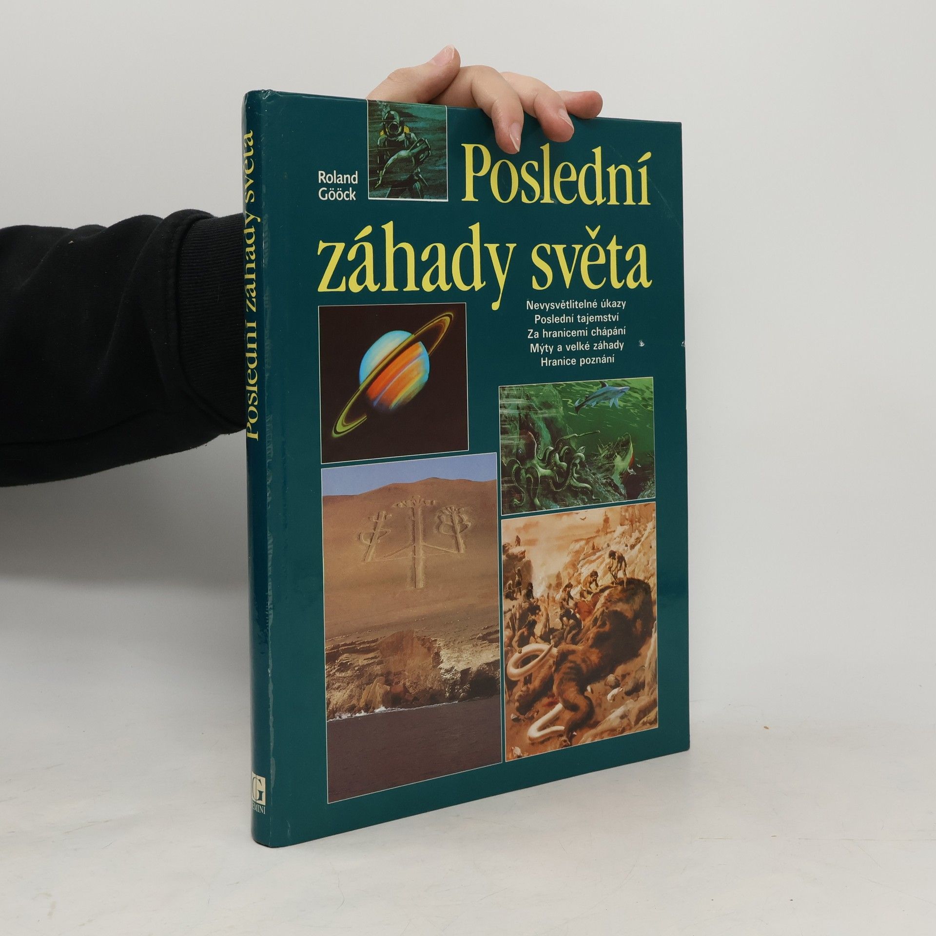 Roland Gööck Poslední záhady světa
