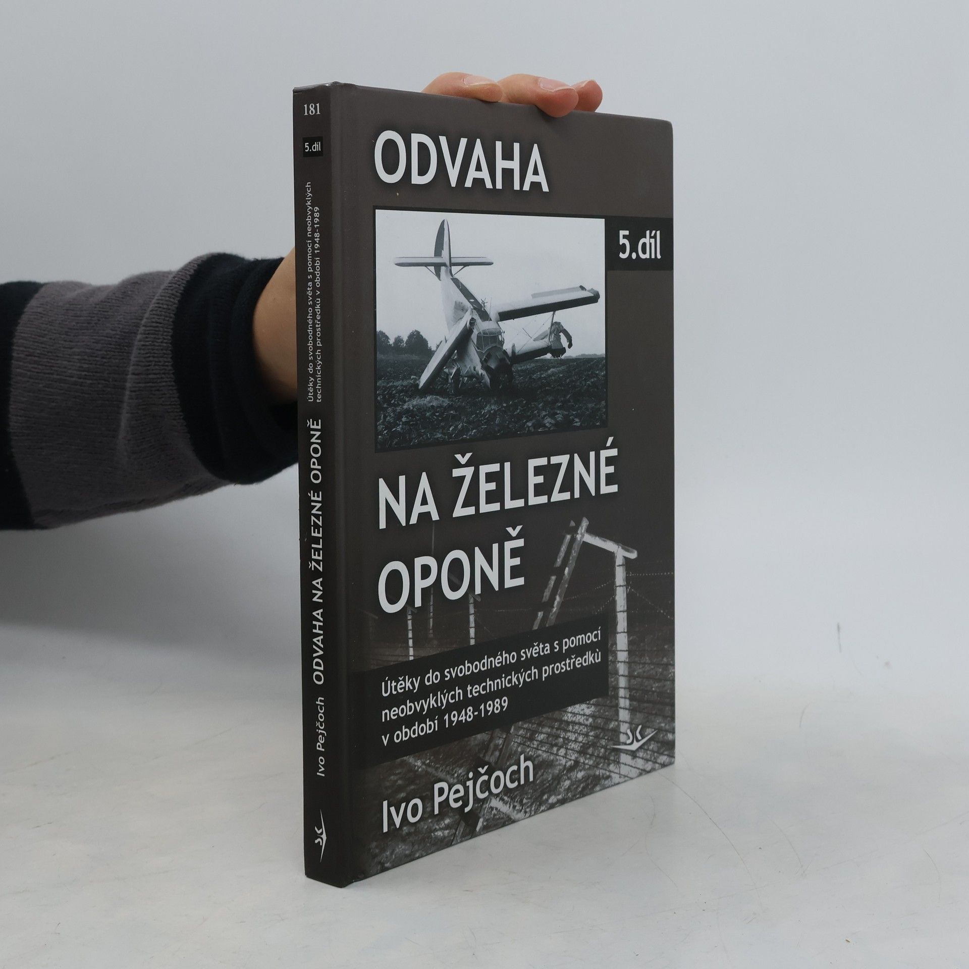 Ivo Pejčoch Odvaha na železné oponě