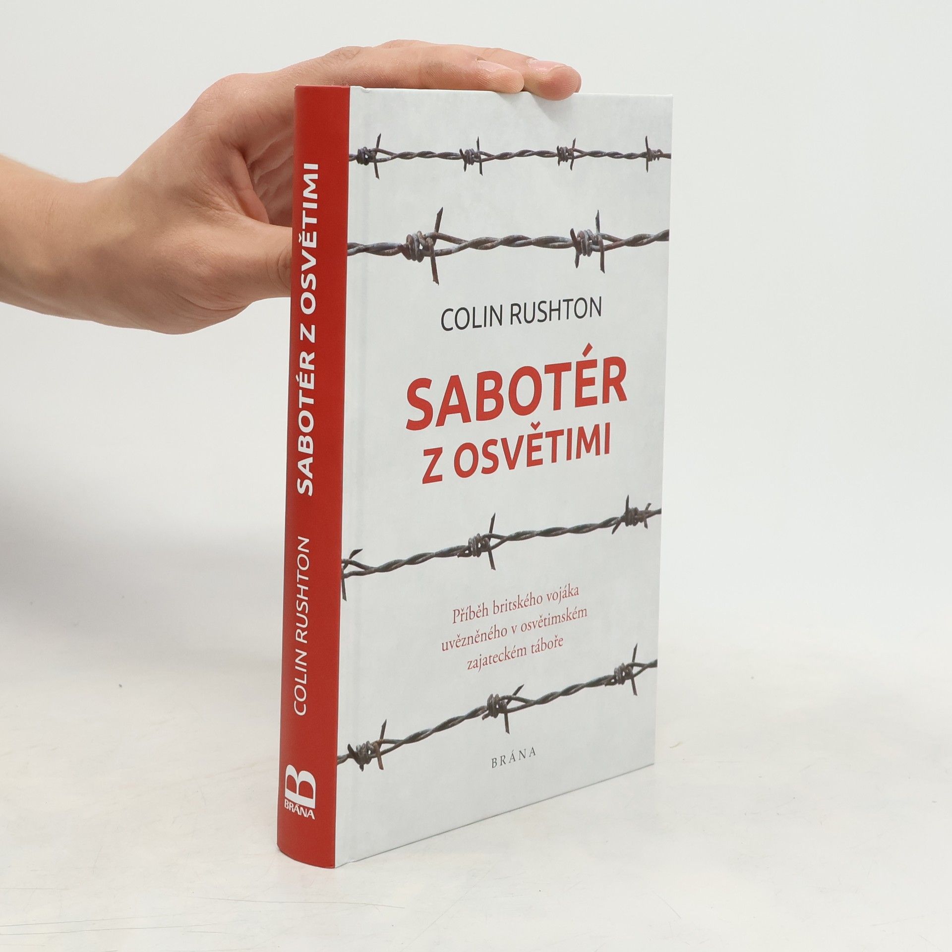 Colin Rushton Sabotér z Osvětimi