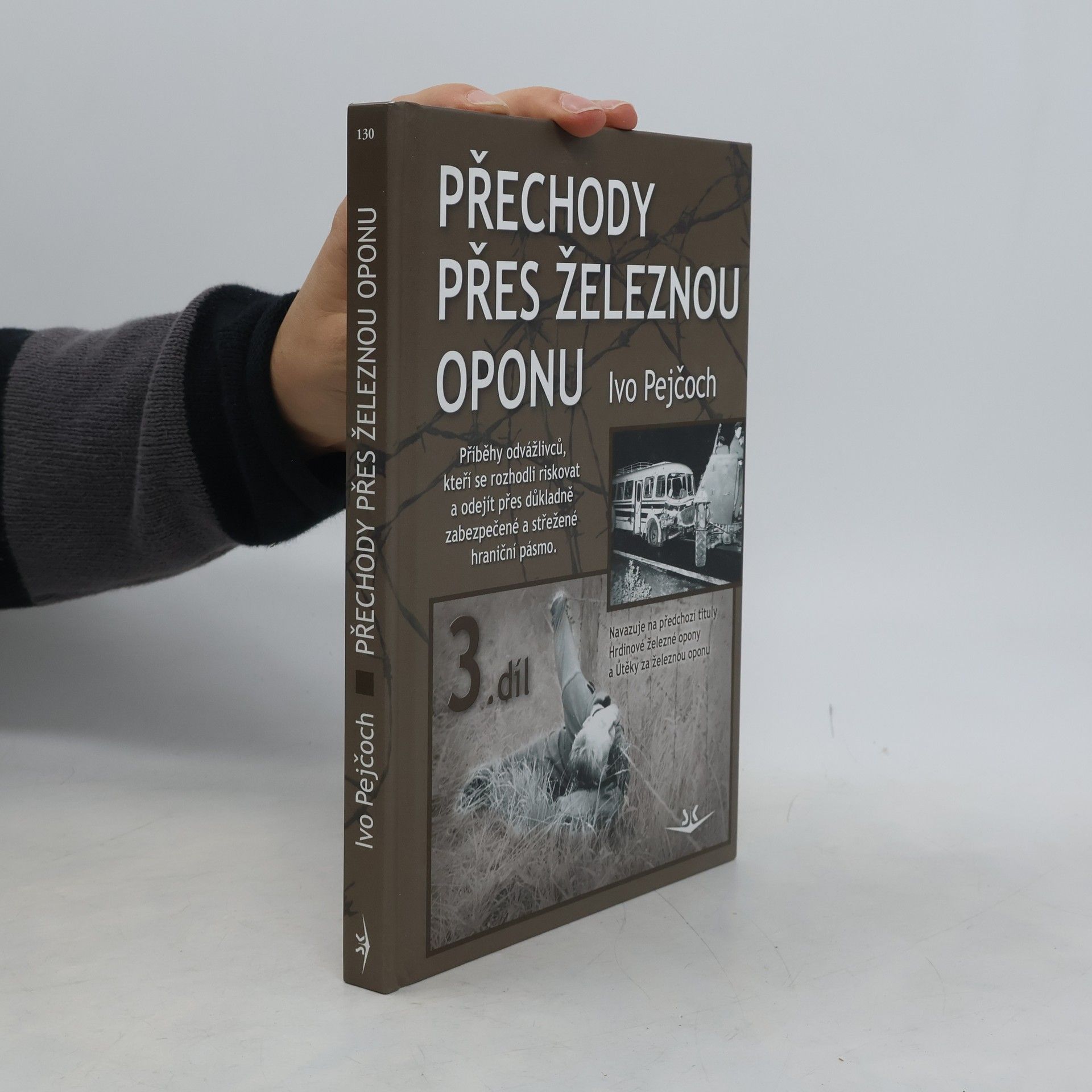 Ivo Pejčoch Přechody přes železnou oponu