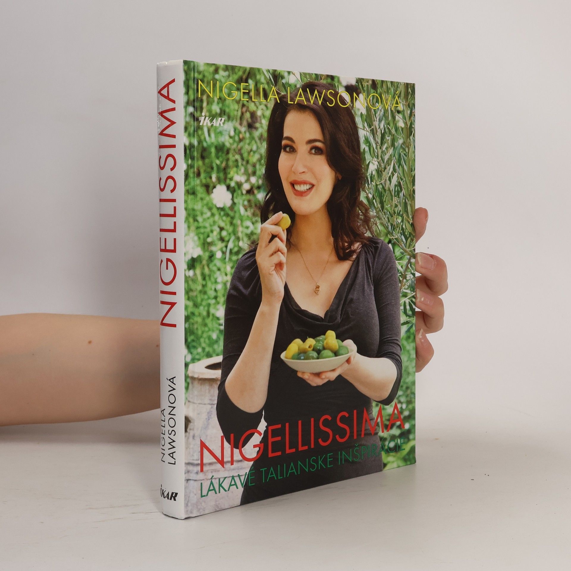 Nigella Lawson Nigellissima – Lákavé talianske inšpirácie