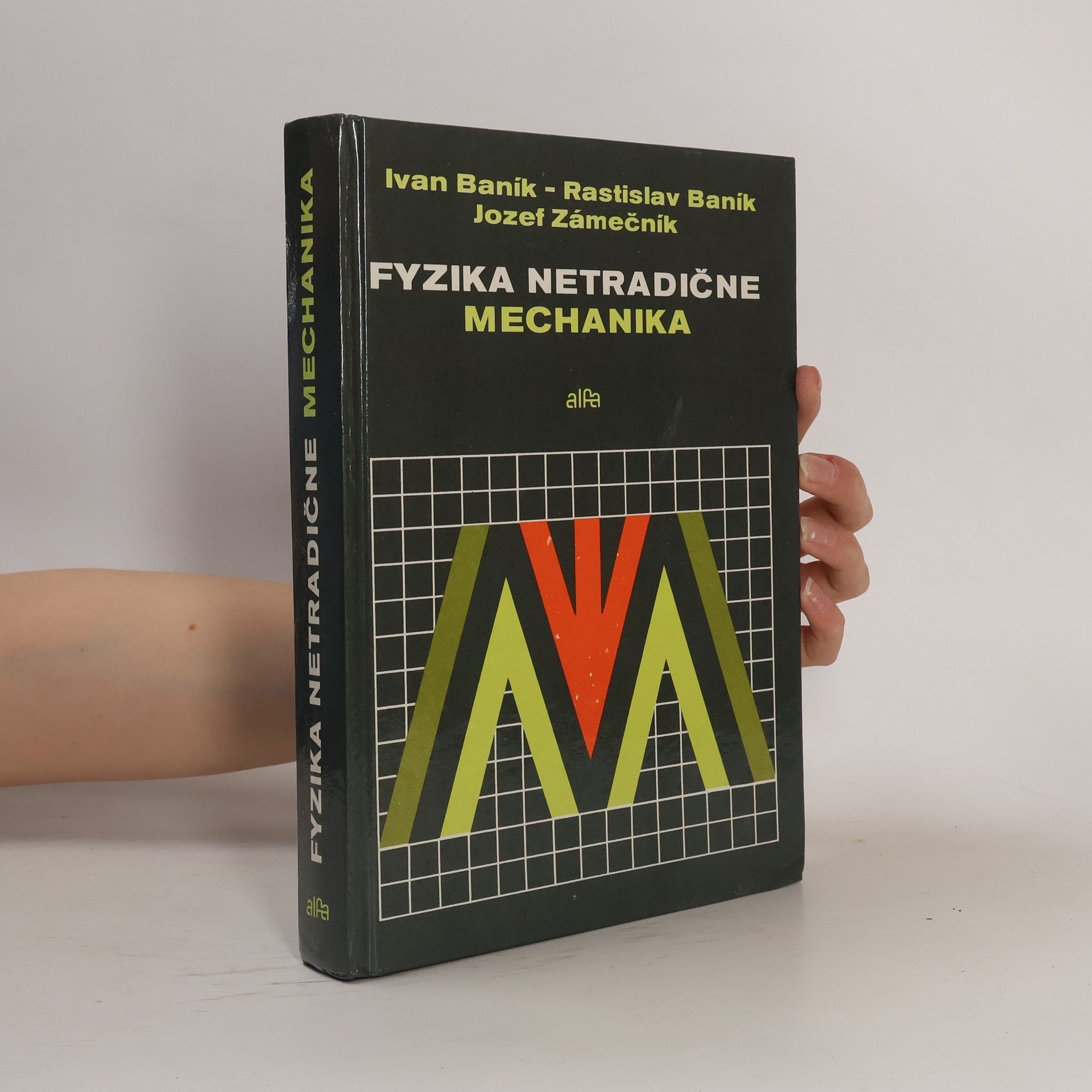 Fyzika netradične: Mechanika