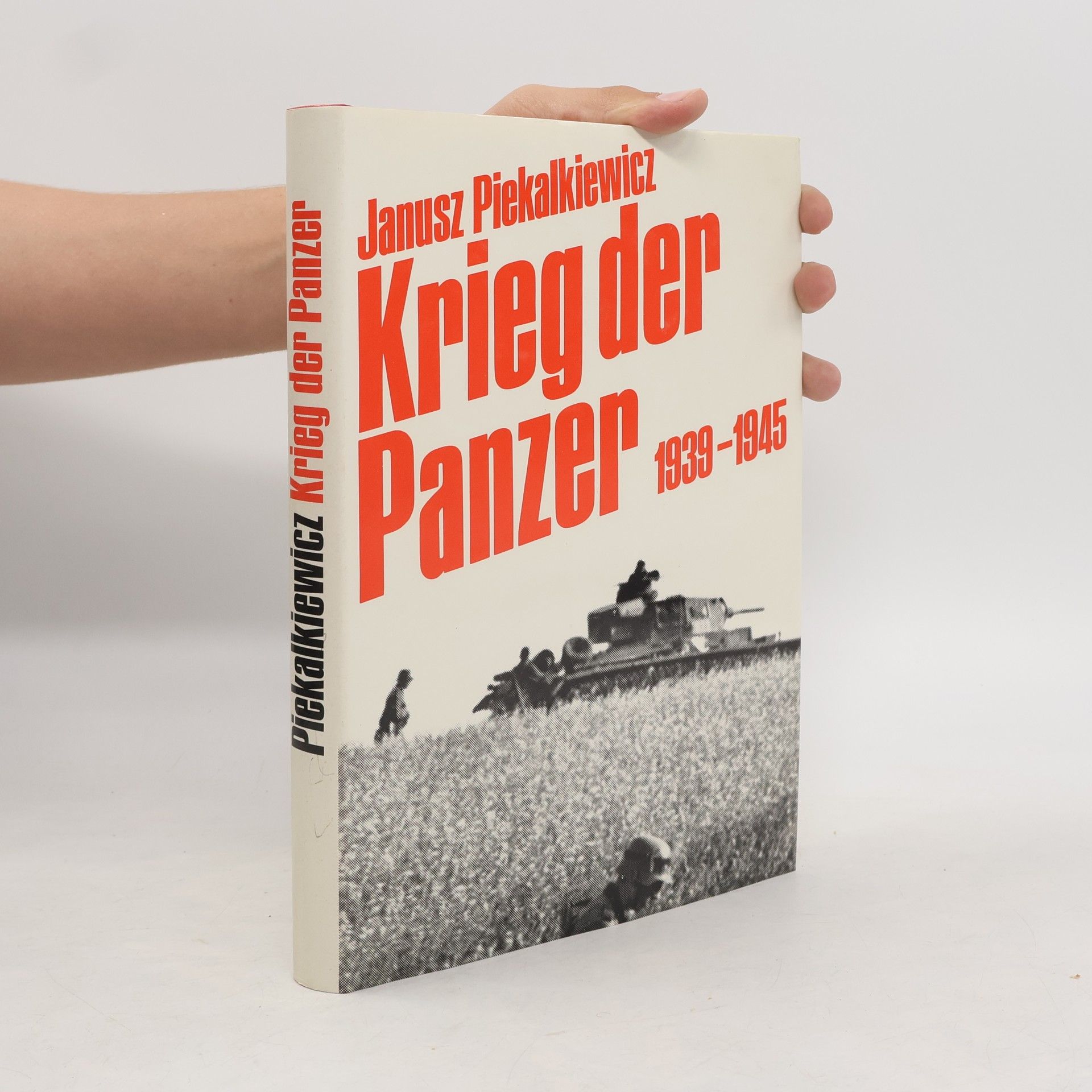 Janusz Piekalkiewicz Krieg der Panzer 1939-1945