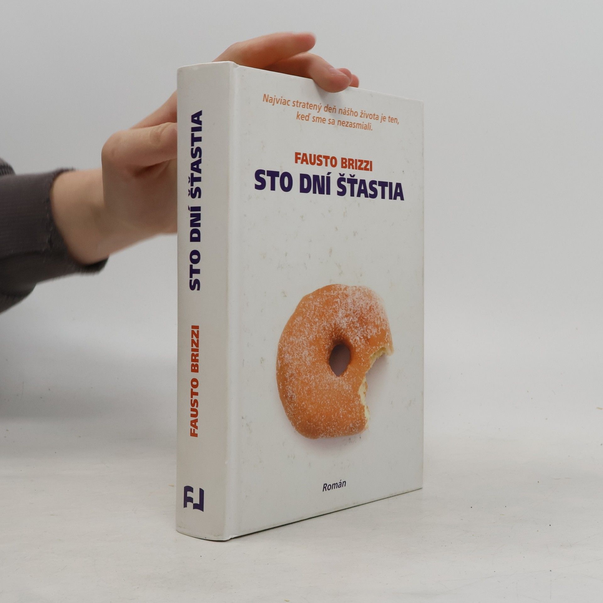 Fausto Brizzi Sto dní šťastia