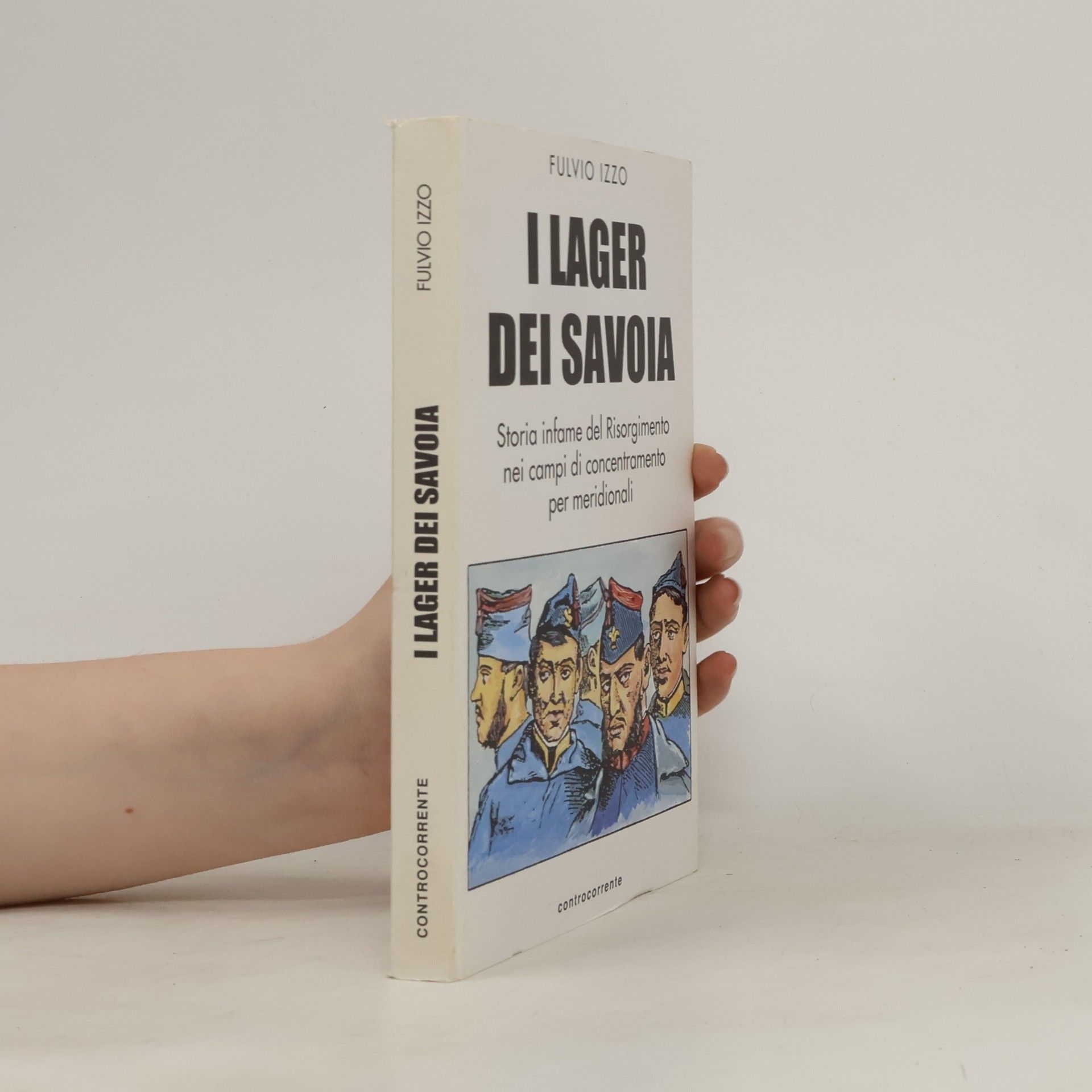 Fulvio Izzo I lager dei Savoia