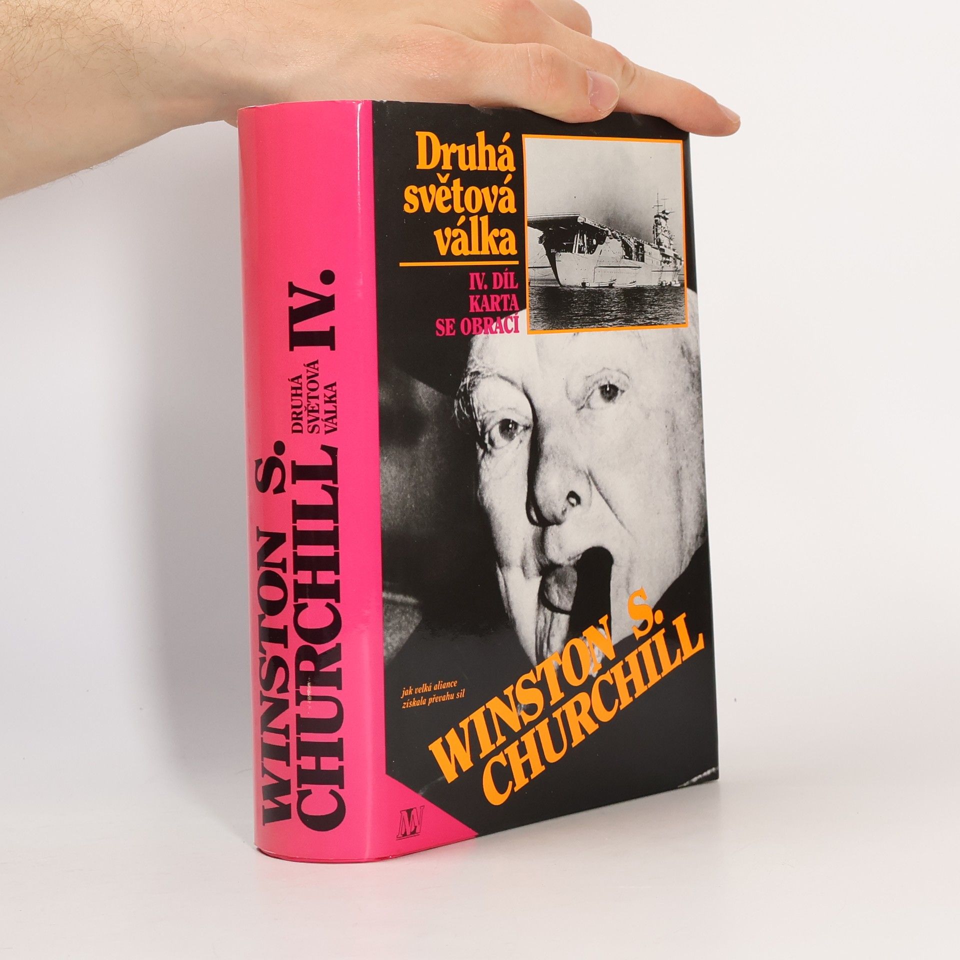 Winston Churchill Druhá světová válka IV. Karta se obrací
