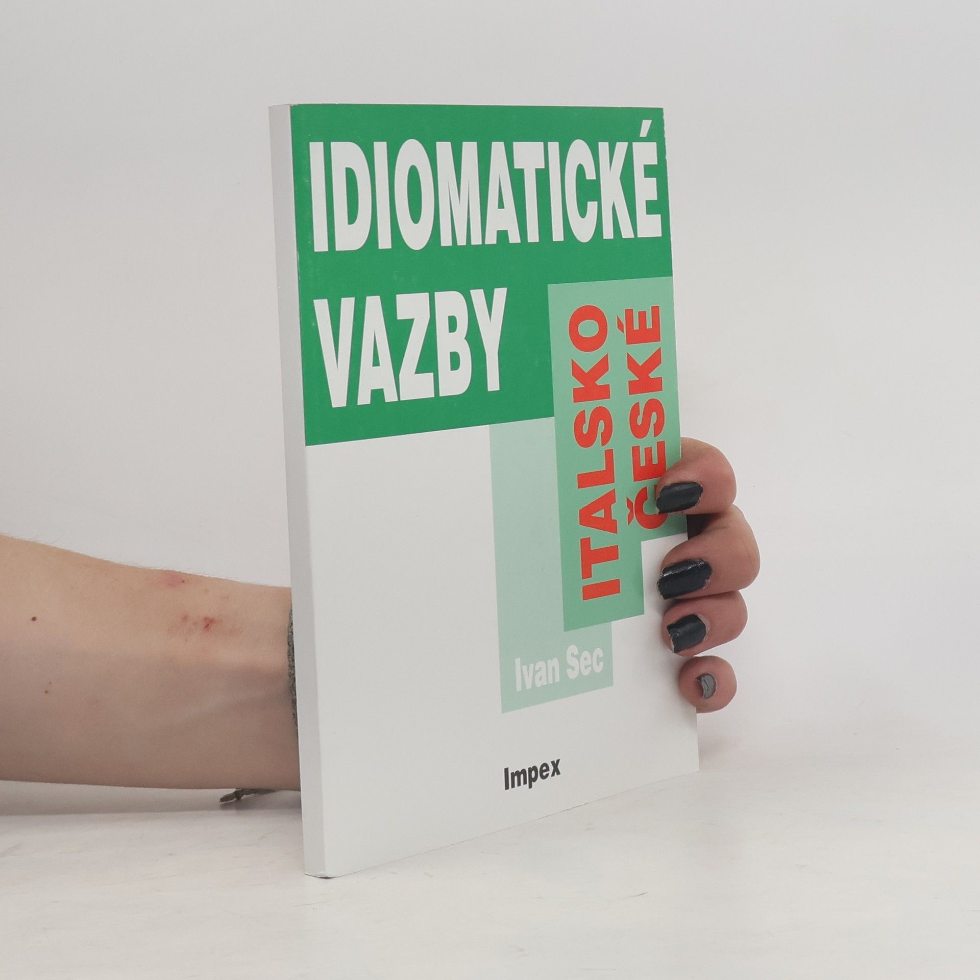 Ivan Sec Italsko-české idiomatické vazby