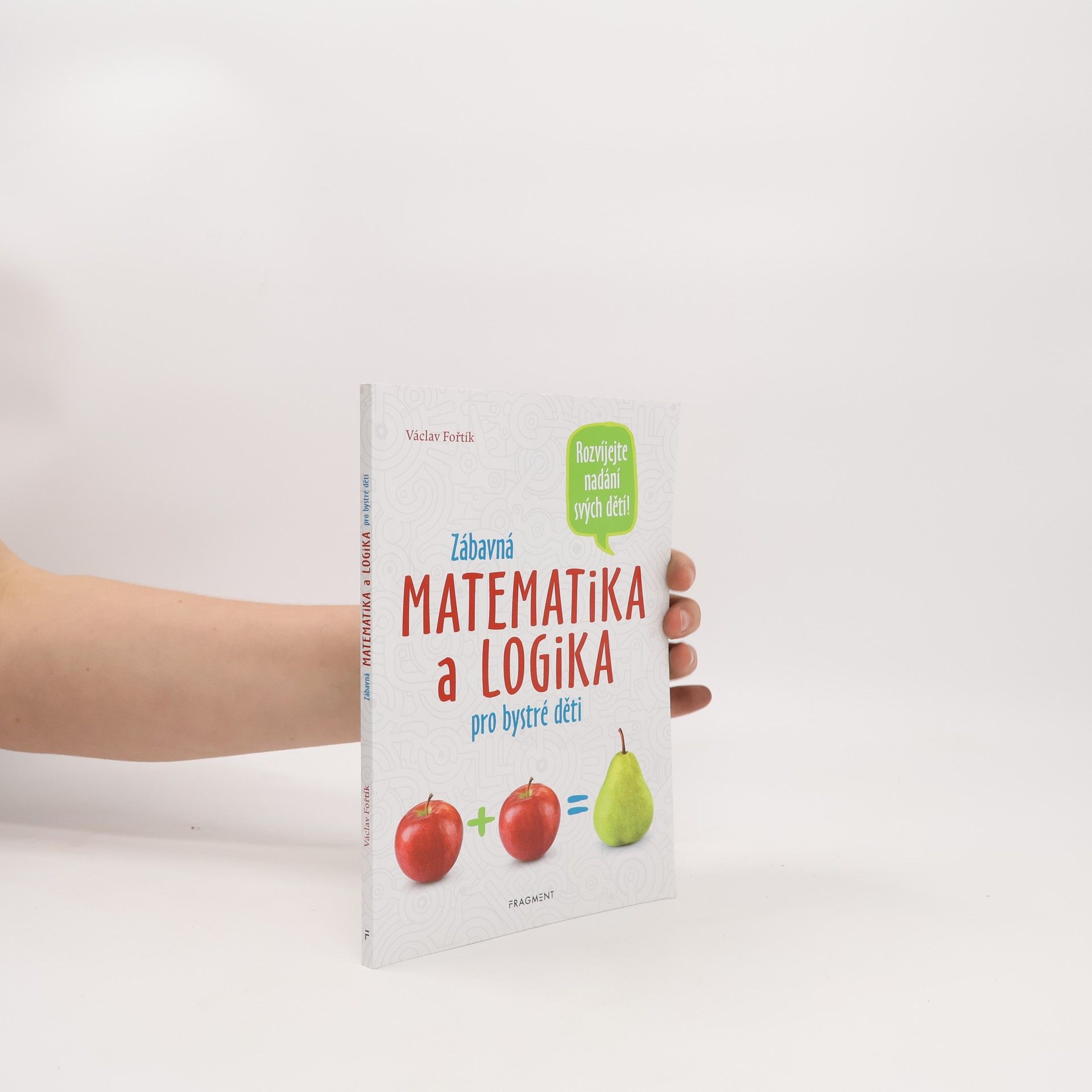 Václav Fořtík Zábavná matematika a logika pro bystré děti
