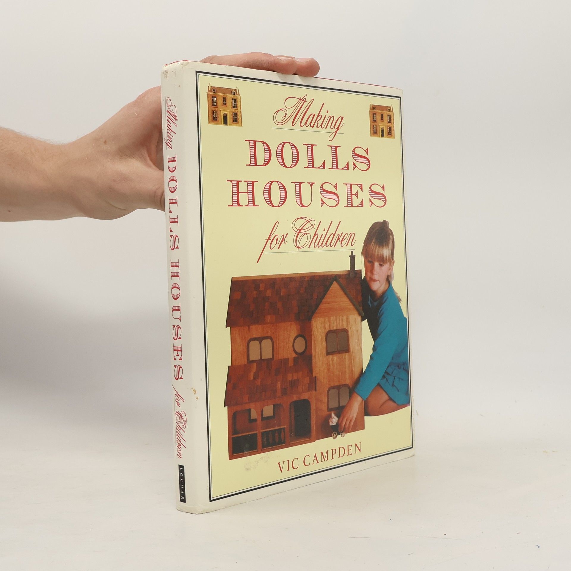 Vic Campden Making Doll Houses for Children