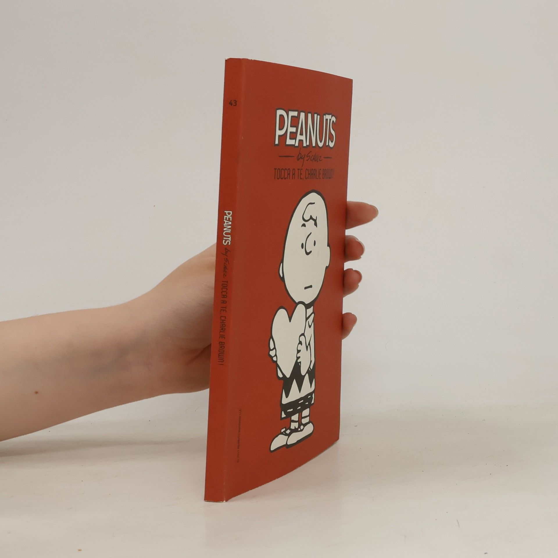 Charles M. Schulz Peanuts 43. Tocca a te, Charlie Brown!