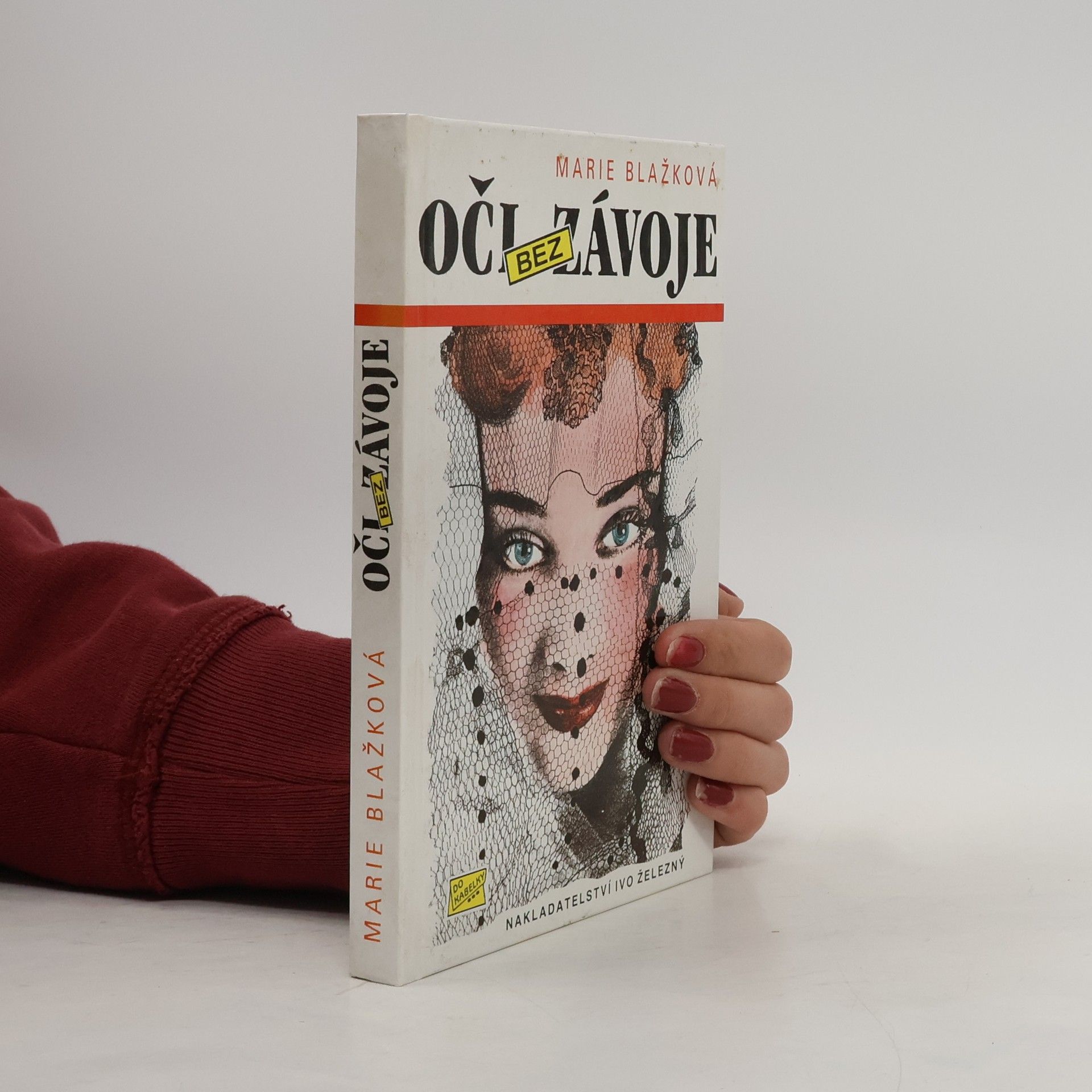 Marie Blažková Oči bez závoje