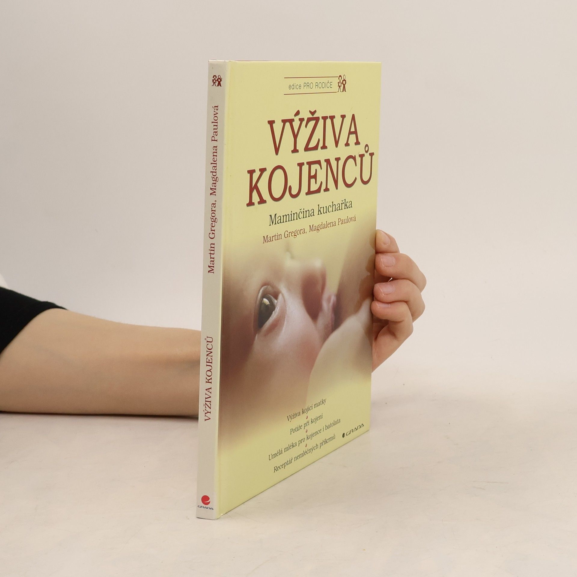 Magdalena Paulová Výživa kojenců. Maminčina kuchařka