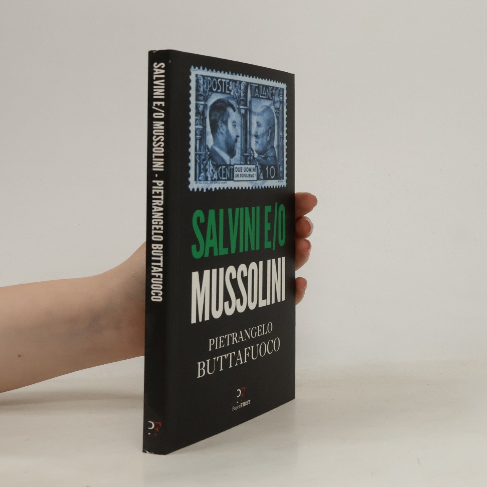 Pietrangelo Buttafuoco Salvini E/O Mussolini