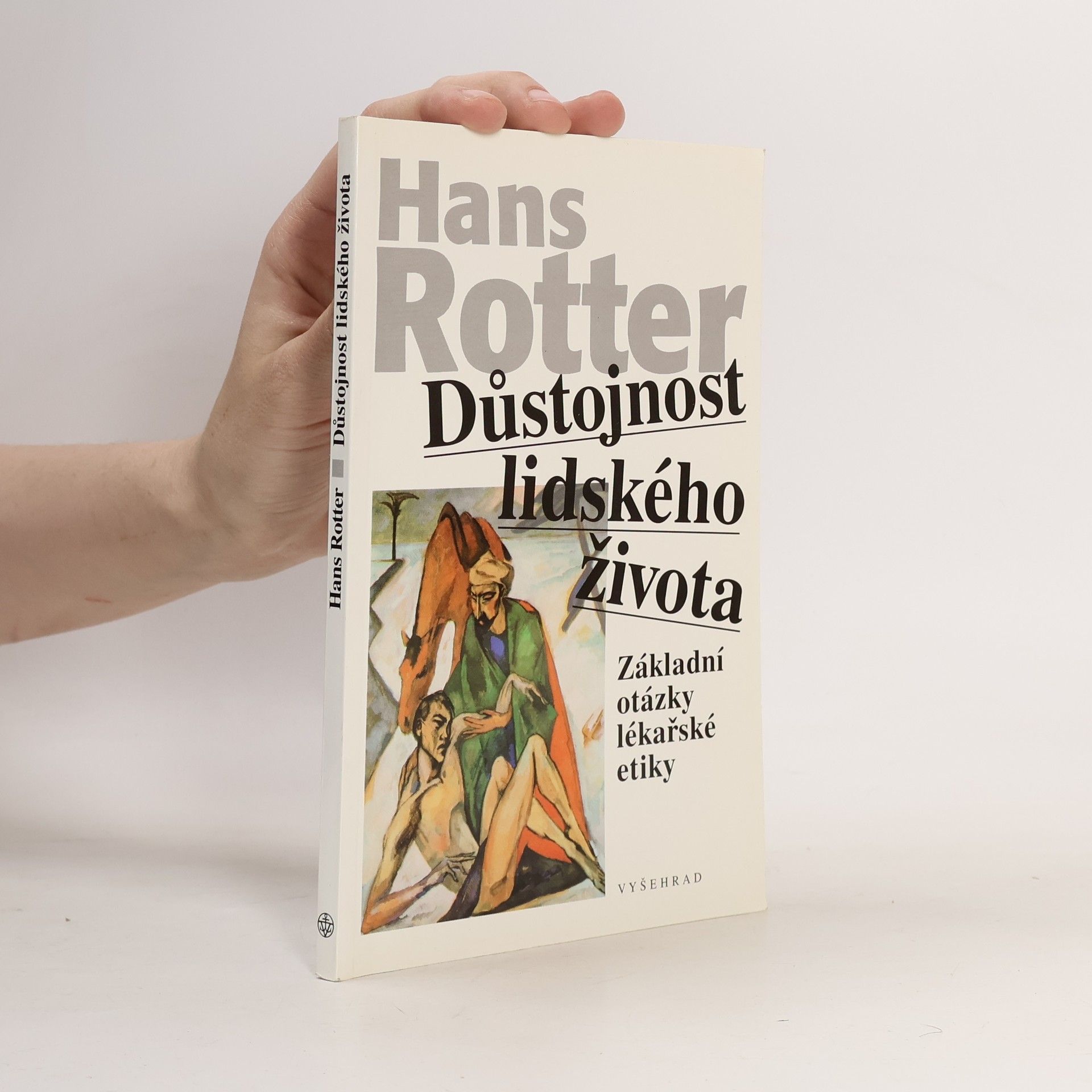 Důstojnost lidského života - základní otázky lékařské etiky